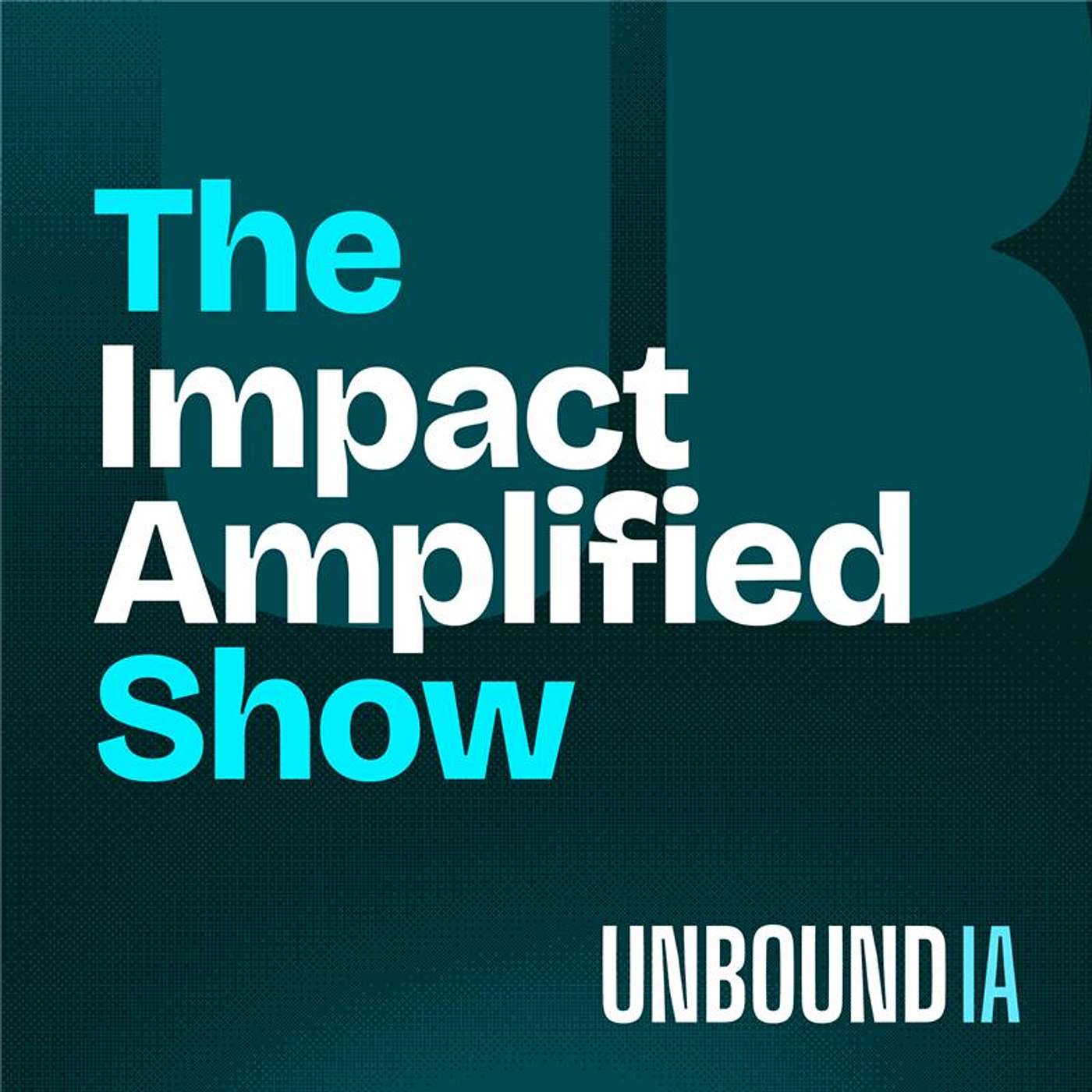 The Impact Amplifed Show podcast artwork