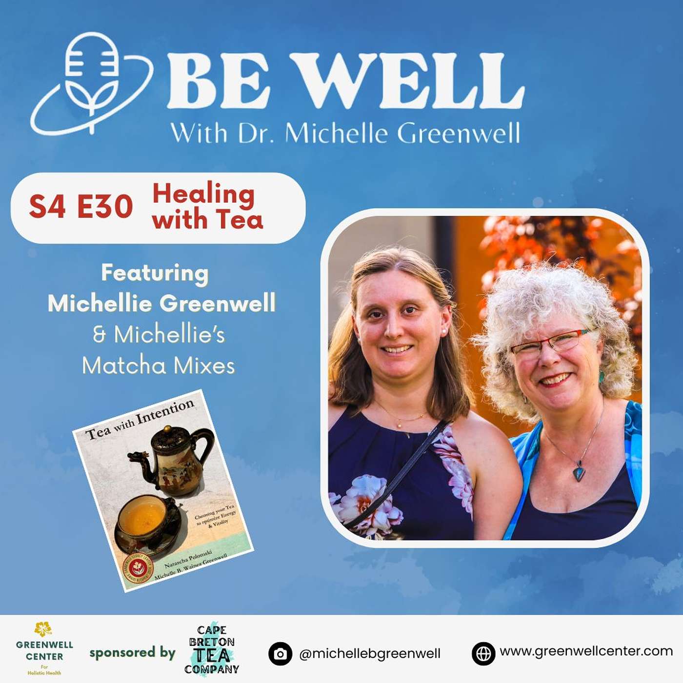 Be Well with Dr. Michelle Greenwell