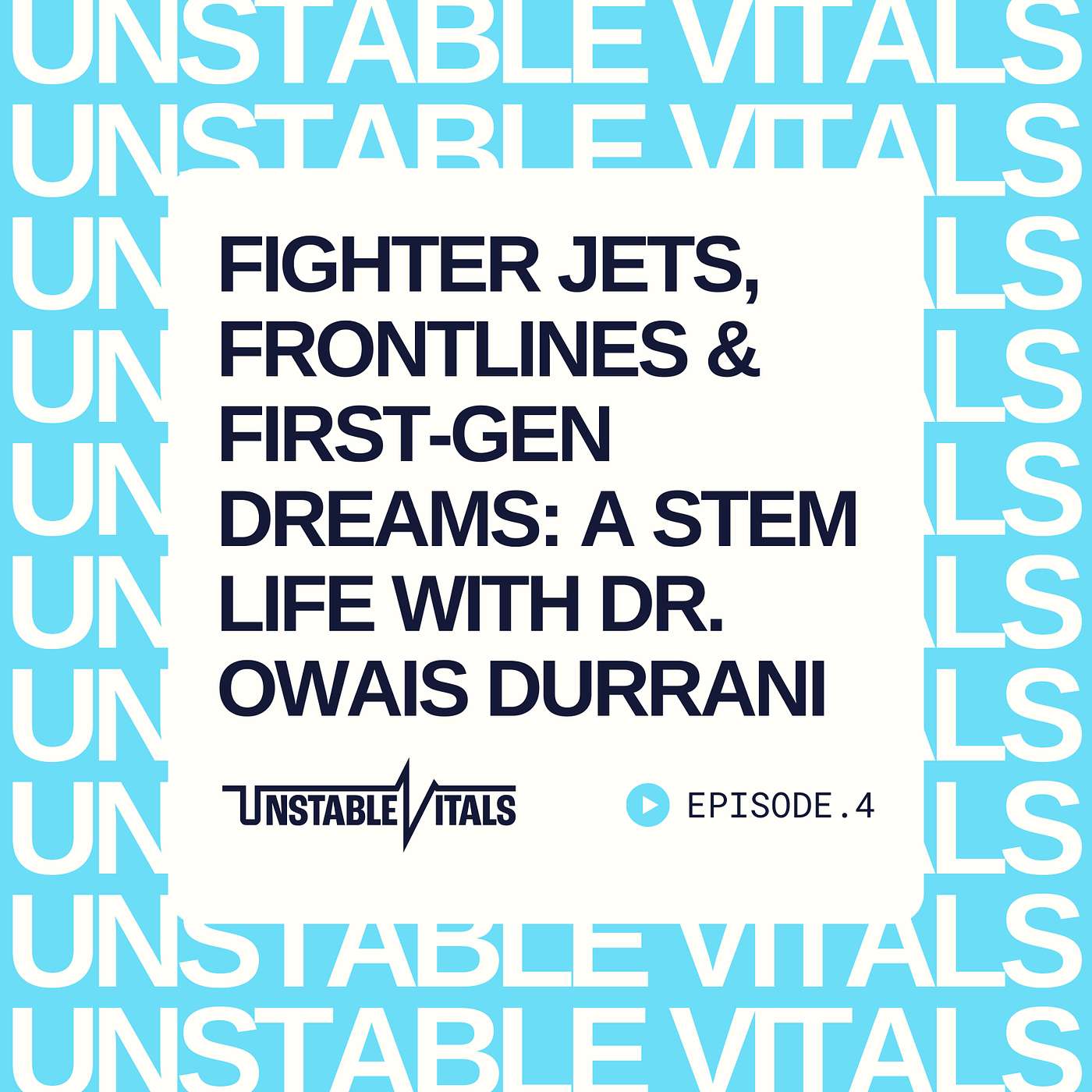 Fighter Jets, Frontlines & First-Gen Dreams: A STEM Life with Dr. Owais Durrani episode artwork