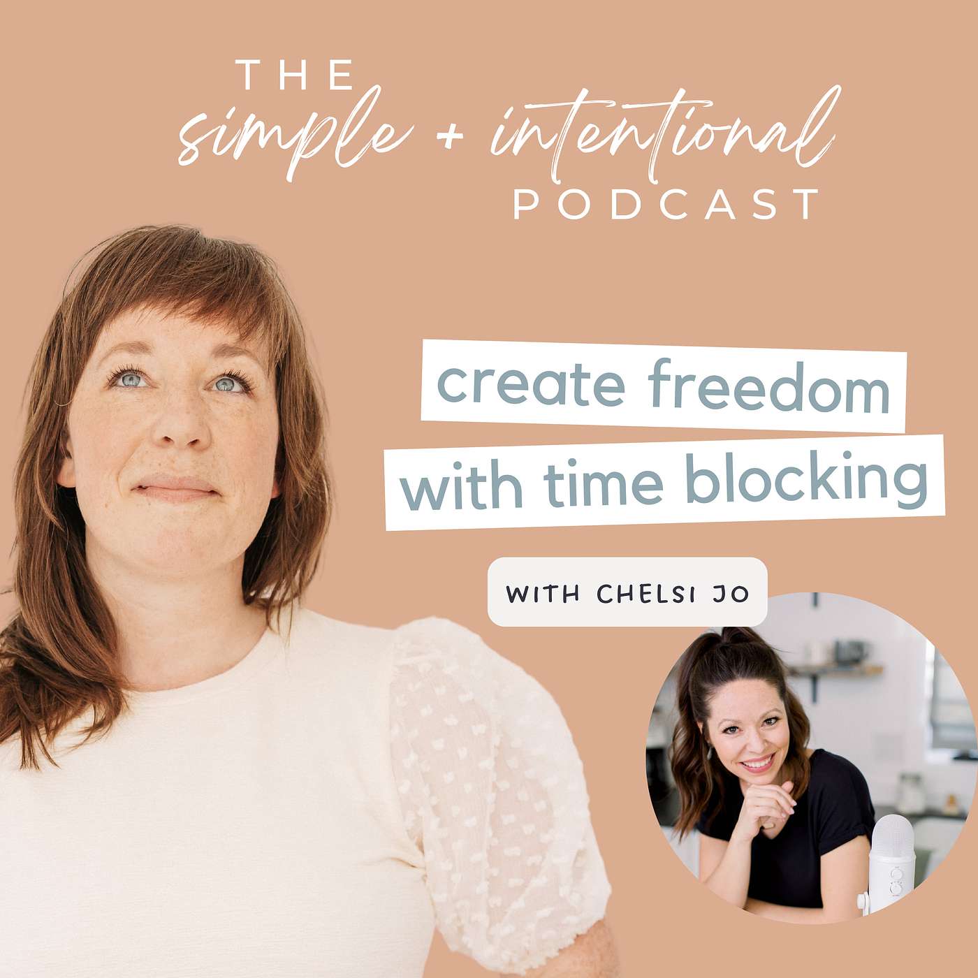 Create Freedom with Time Blocking with Chelsi Jo