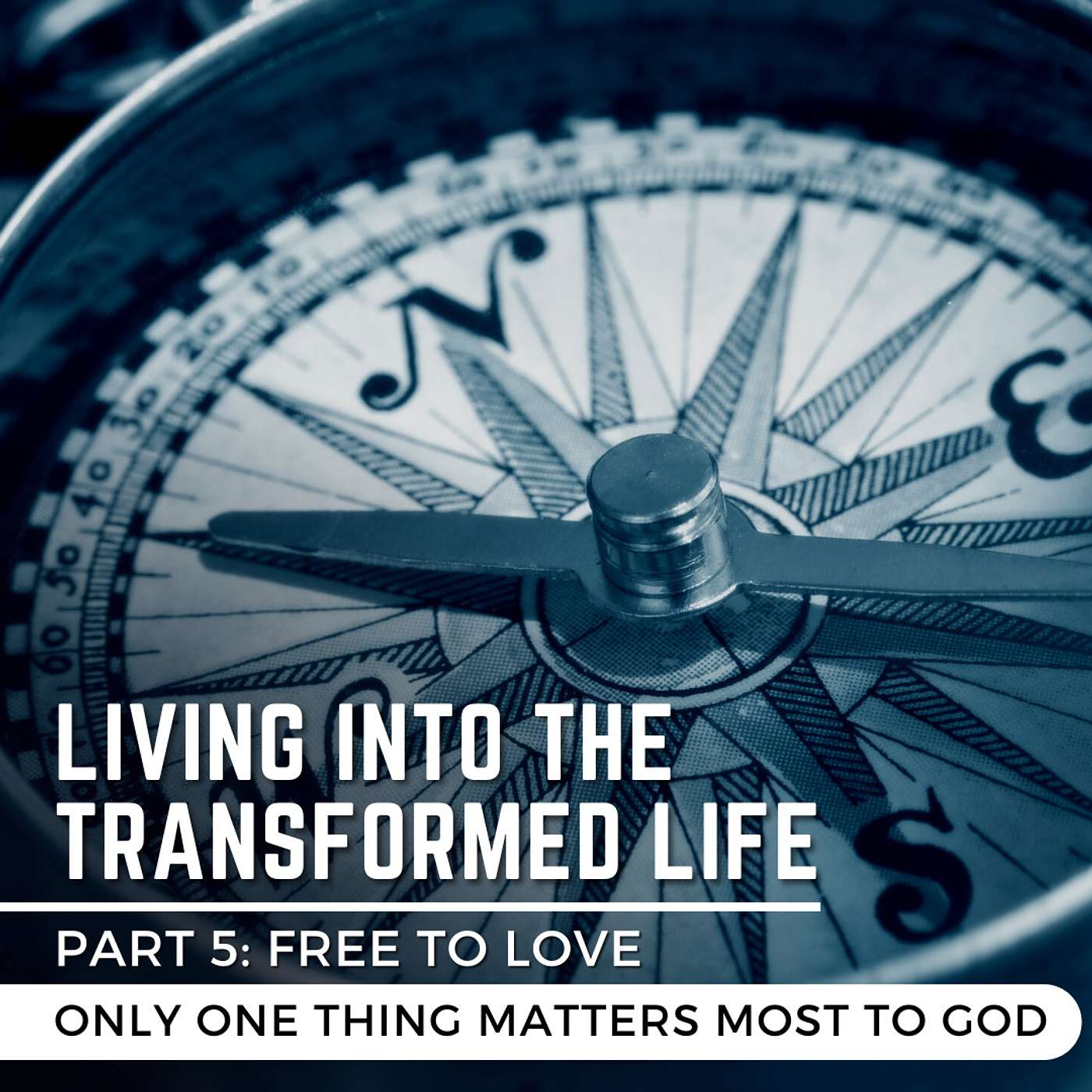 Only One Thing Matters Most to God