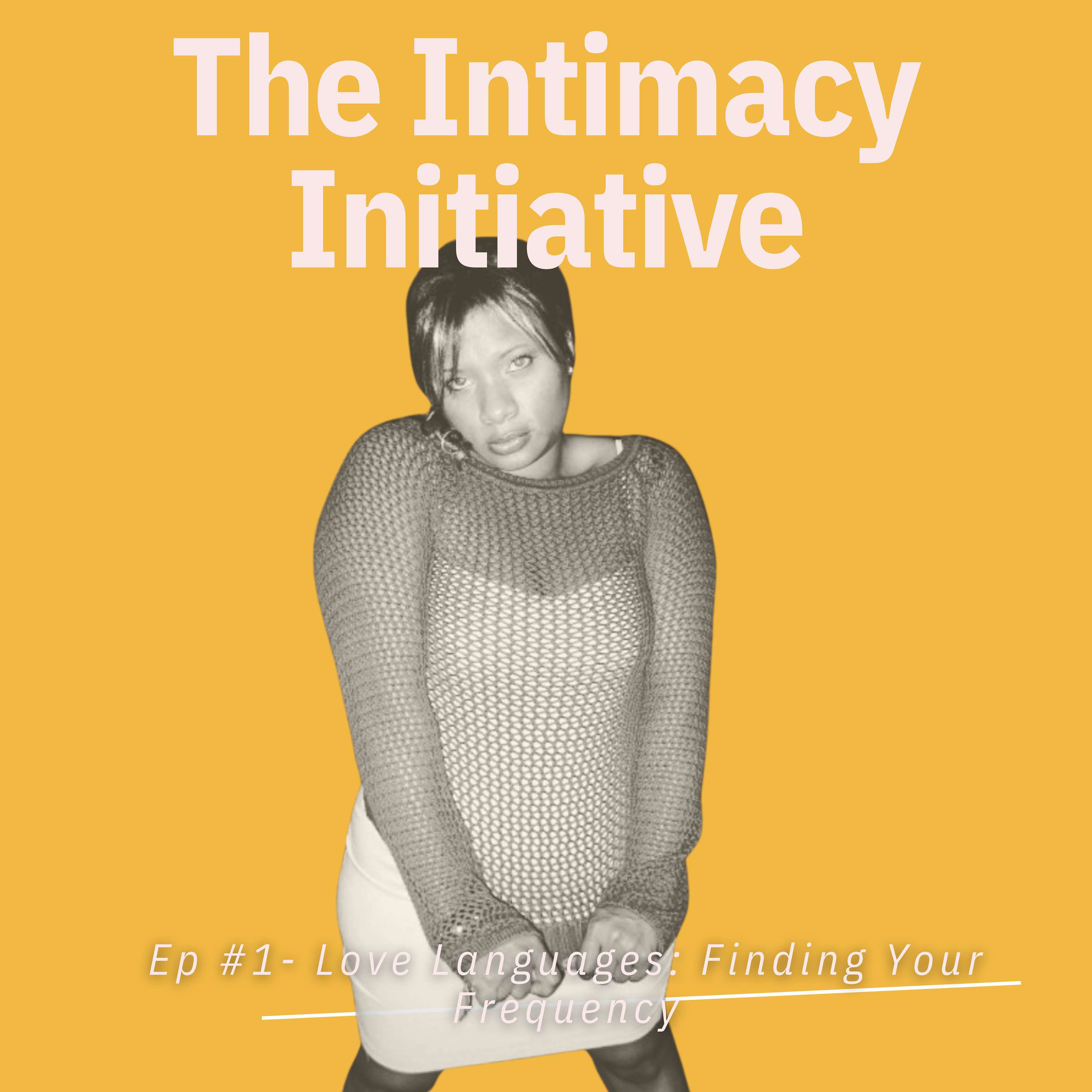 The Intimacy Initiative