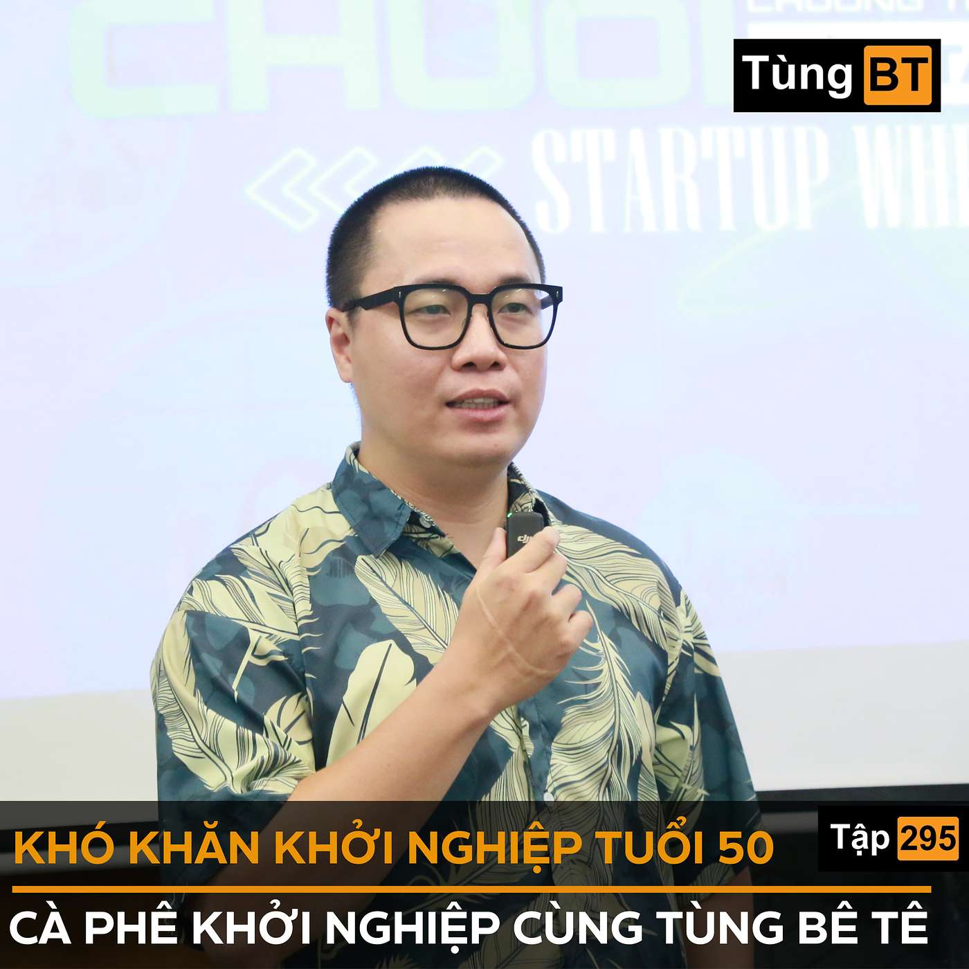 #295 KHÓ KHĂN KHỞI NGHIỆP TUỔI 50 episode artwork