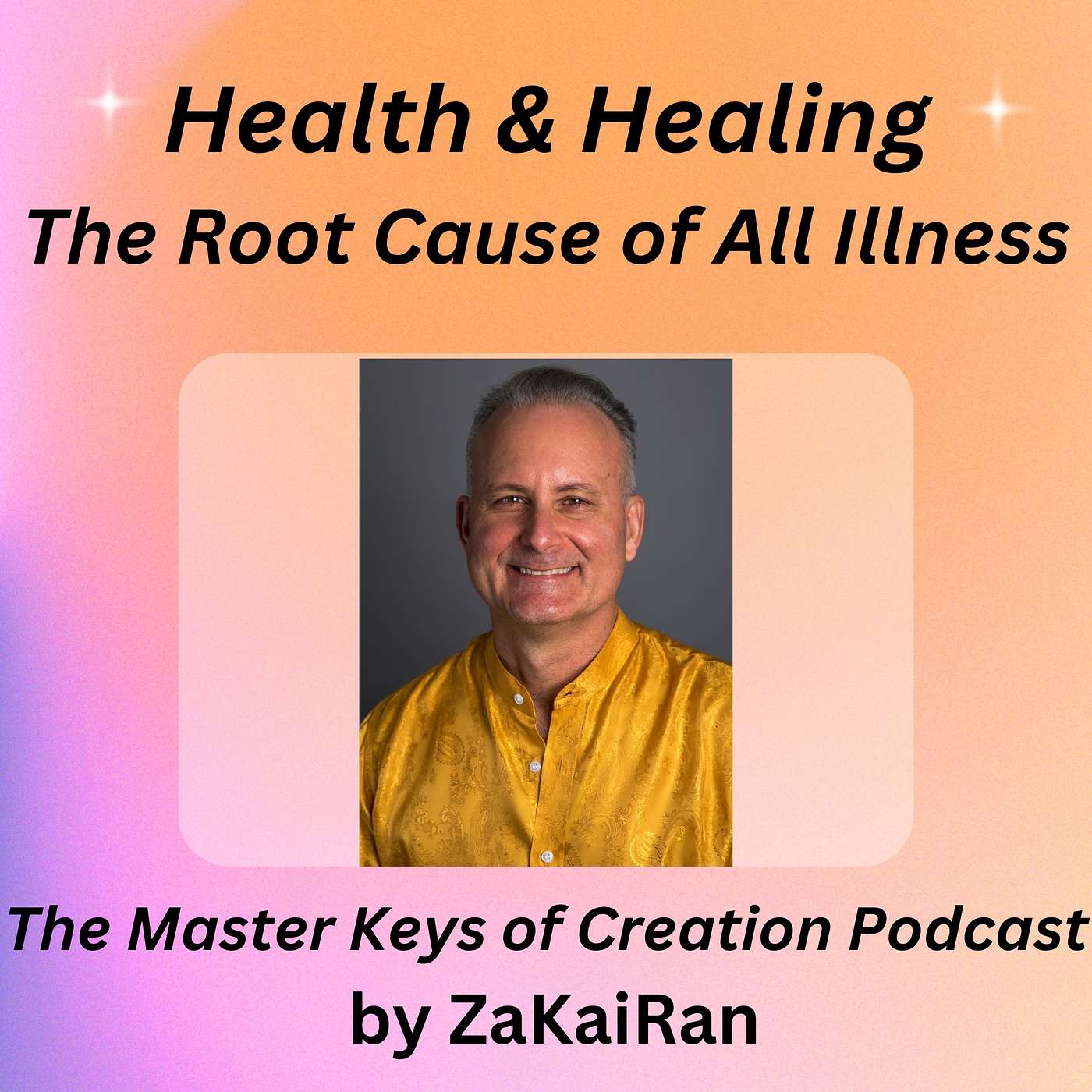 Health & Healing – The Root Cause of All Illness episode artwork