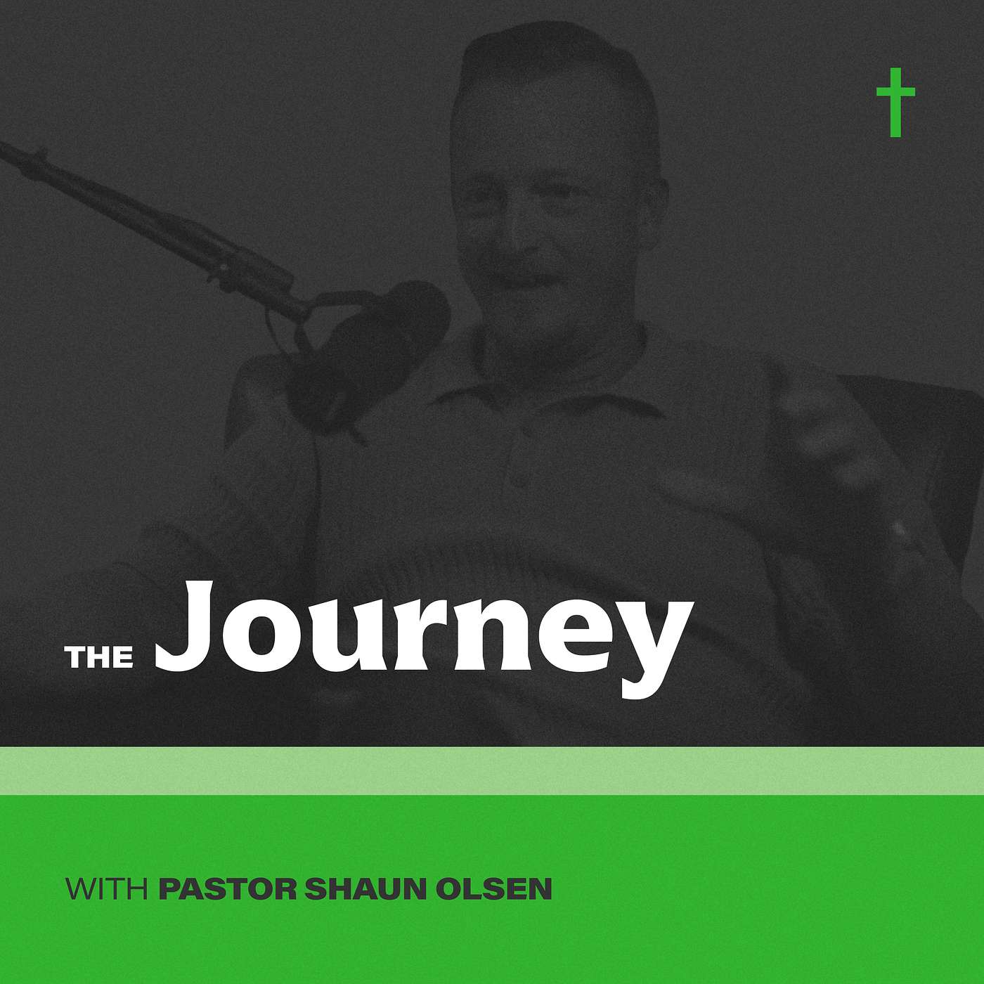 The Journey with Pastor Shaun Olsen
