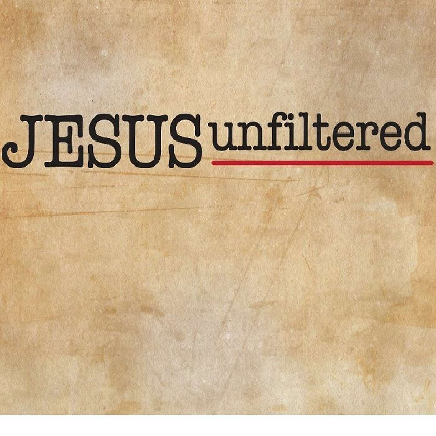 Jesus Unfiltered: Love Your Enemies | Steve Sundby | April 3 2016 episode artwork