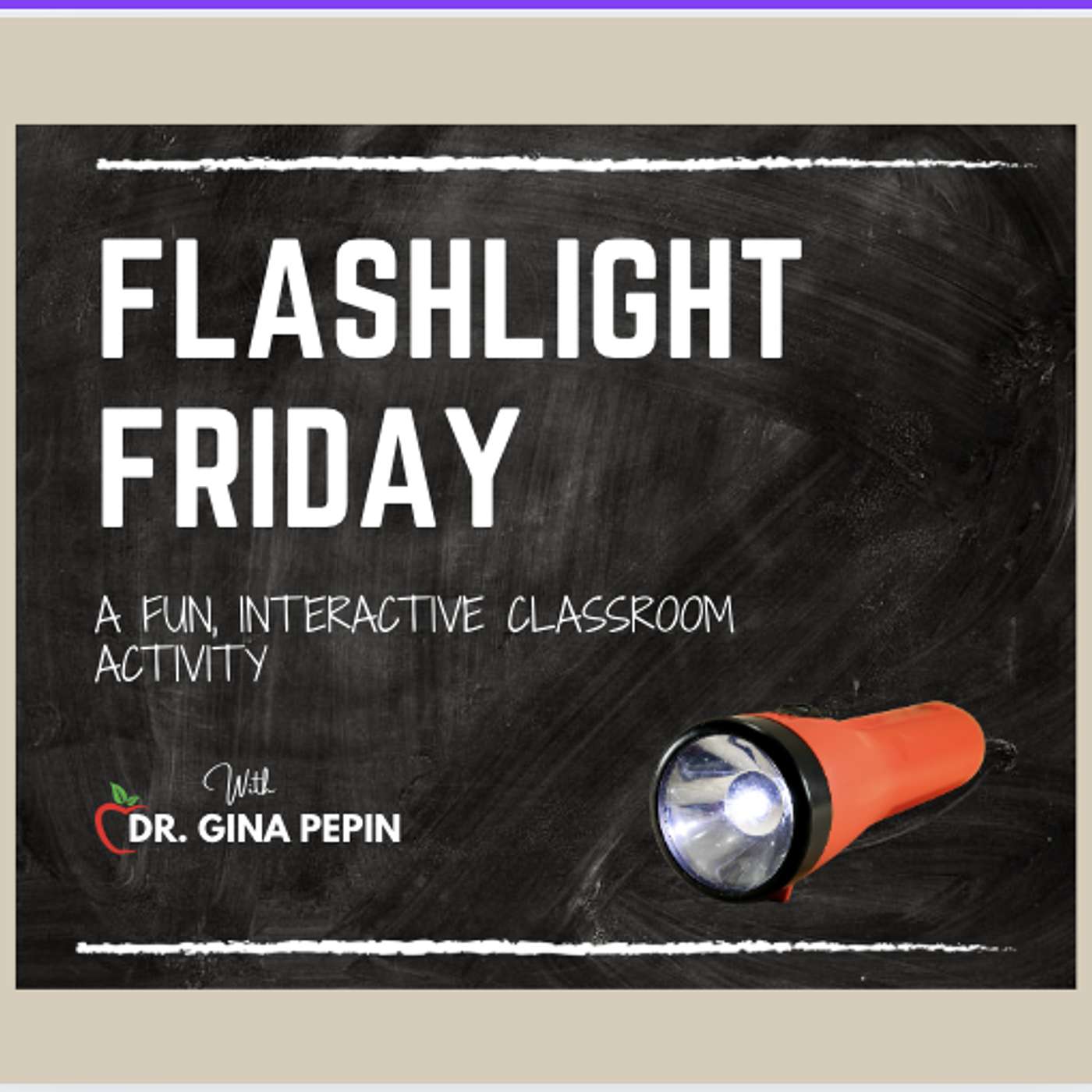 Flashlight Friday – A Fun, Interactive Classroom Activity