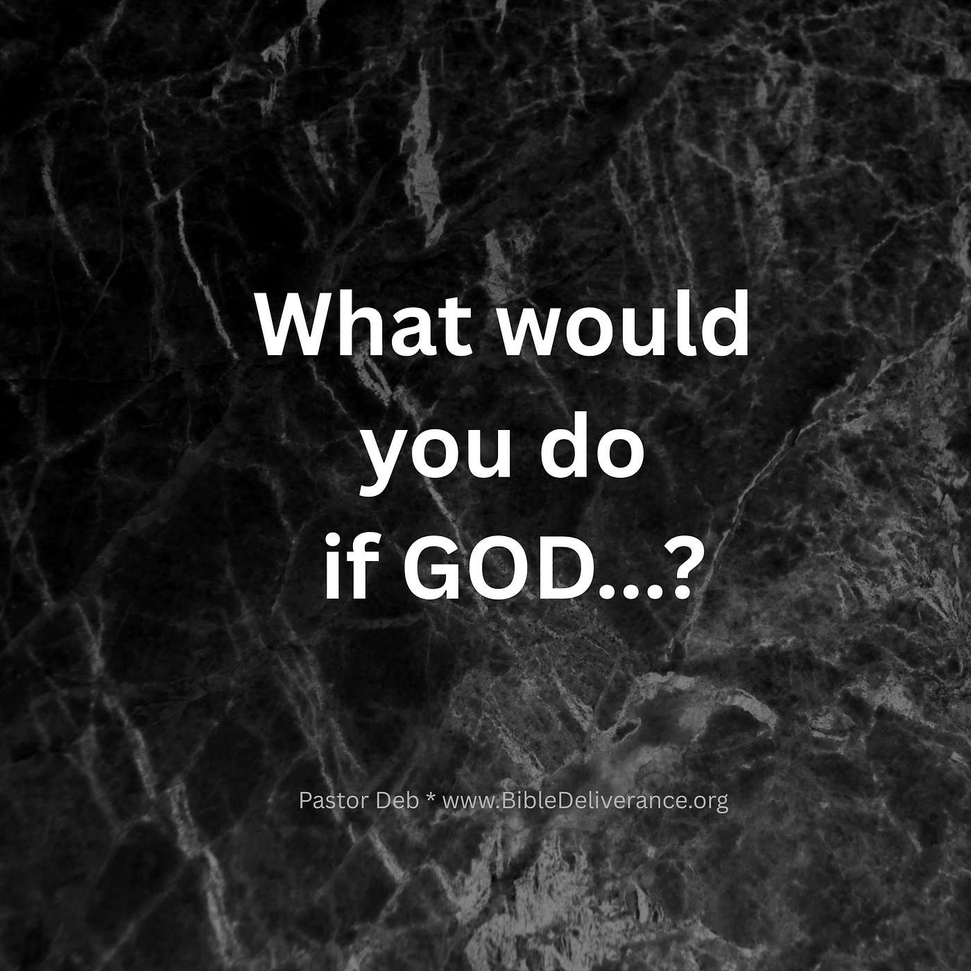 What Would You Do If God....? episode artwork