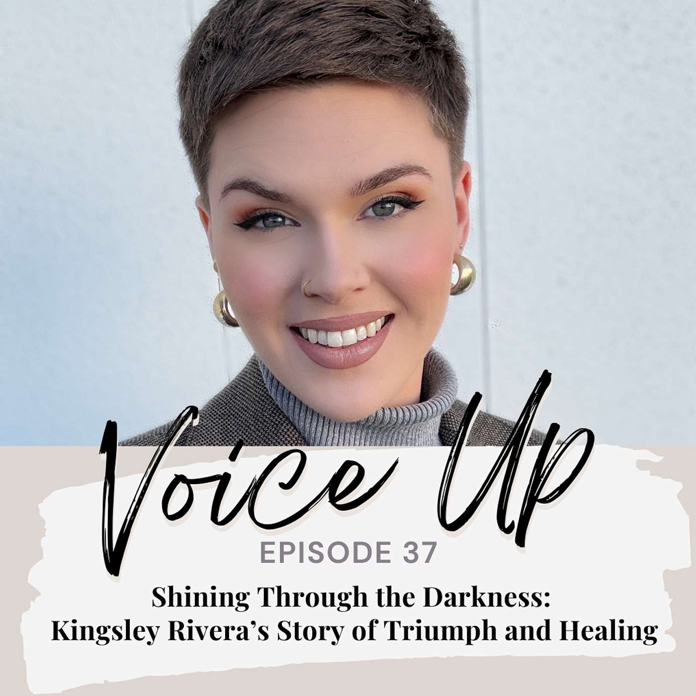 Voice Up For The Voiceless - Shining Through the Darkness: Kingsley Rivera’s Story of Triumph and Healing