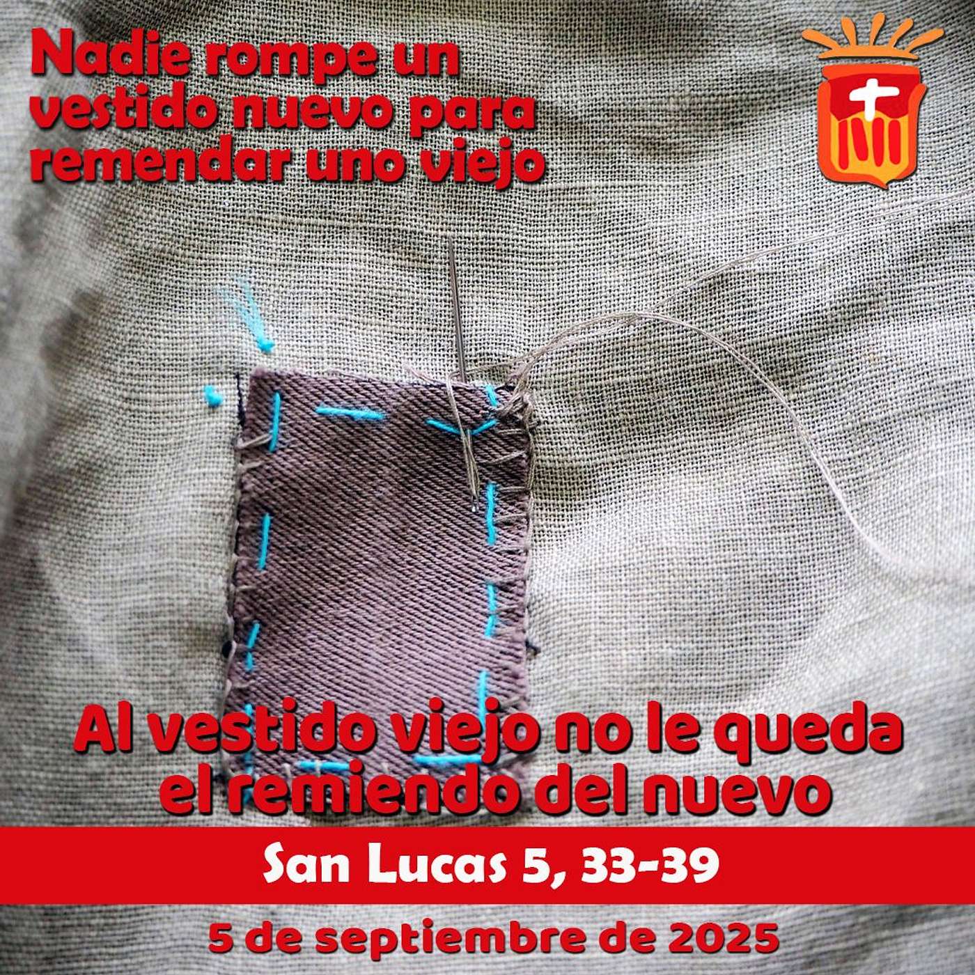 2025-09-05 San Lucas 5, 33-39: Viernes XXII Ordinario