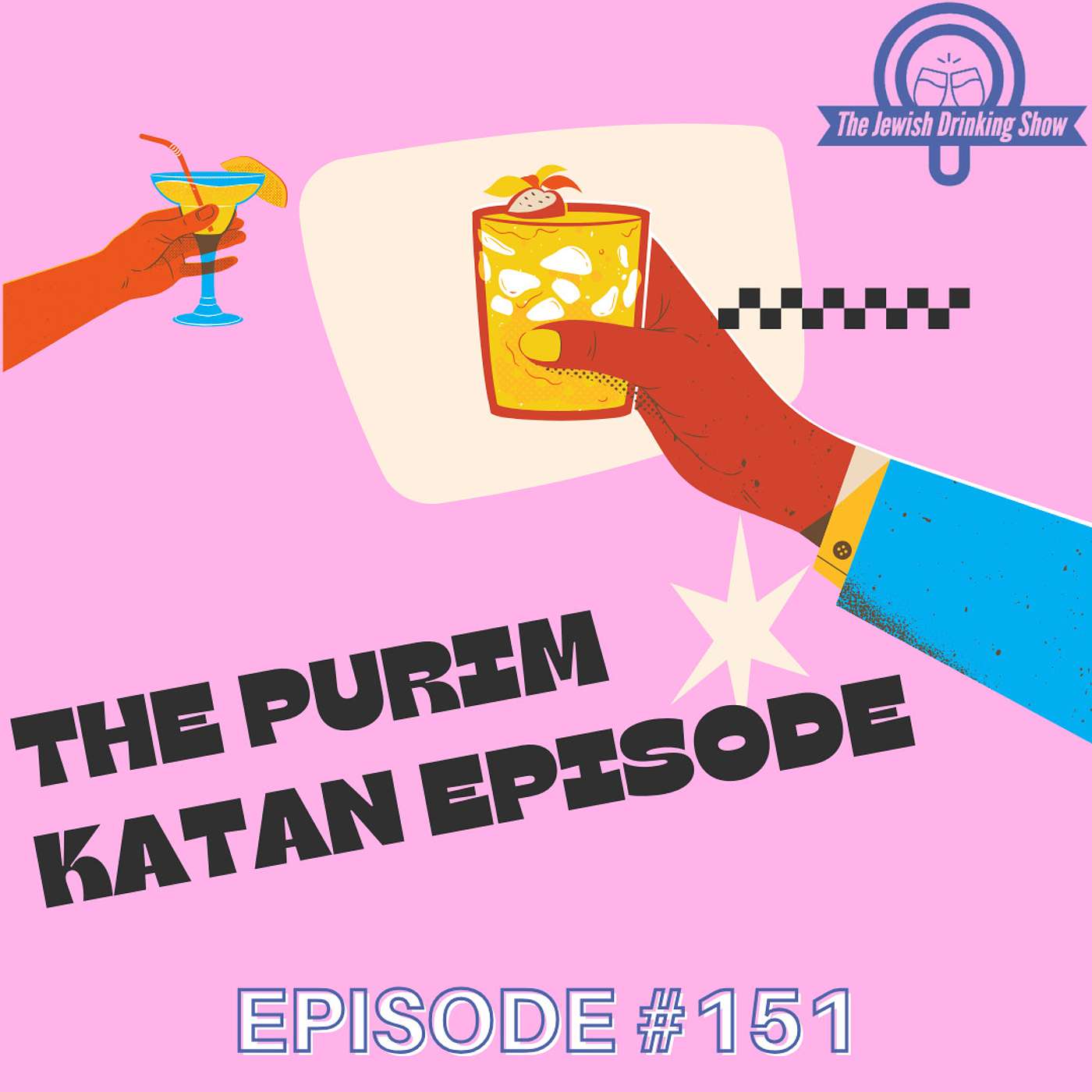 The Purim Katan Episode [The Jewish Drinking Show, ep. 151]