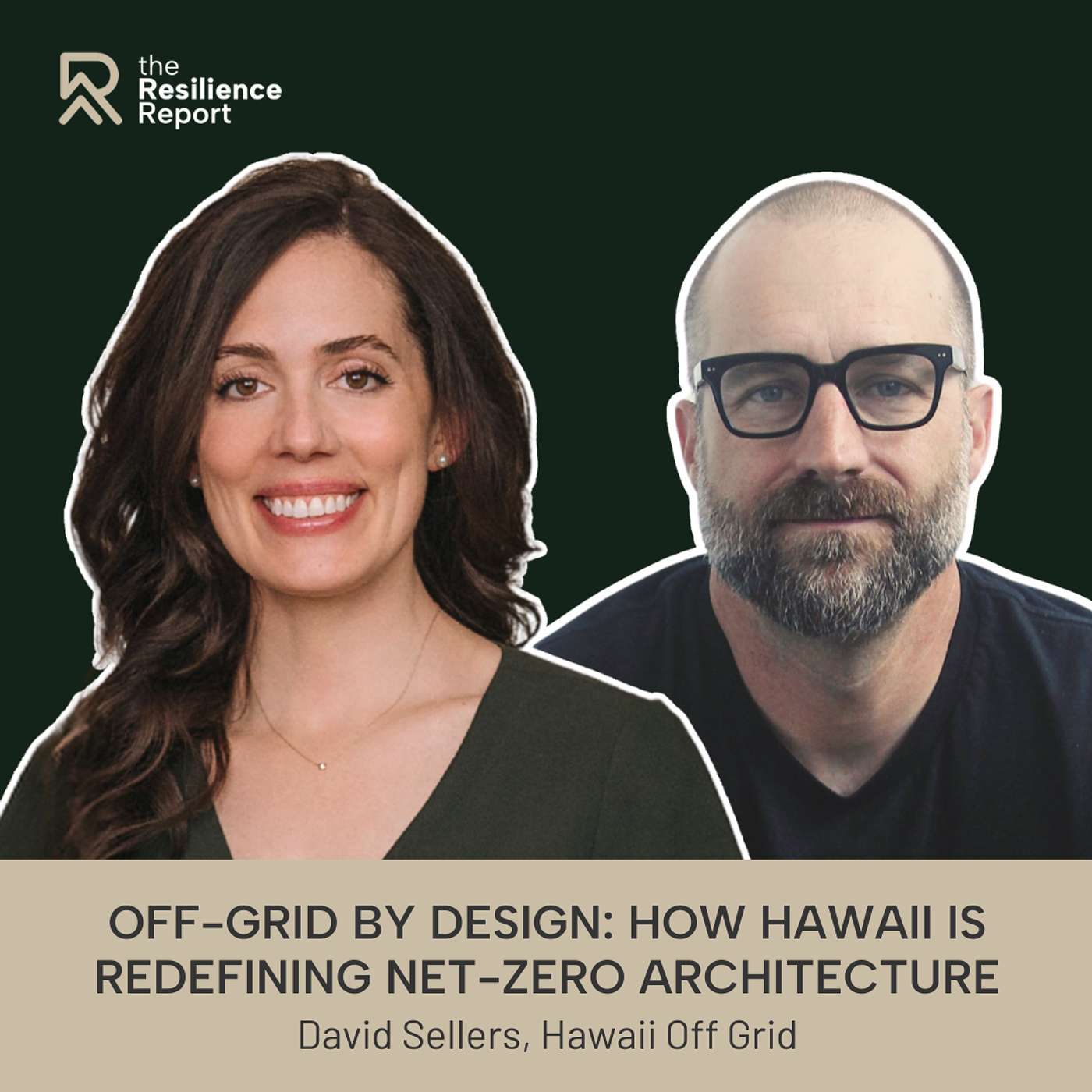 Why the Future of Architecture Is Off-Grid: Climate-Resilient Design Without Compromising Aesthetics ft. David Sells (Hawaii Off Grid)