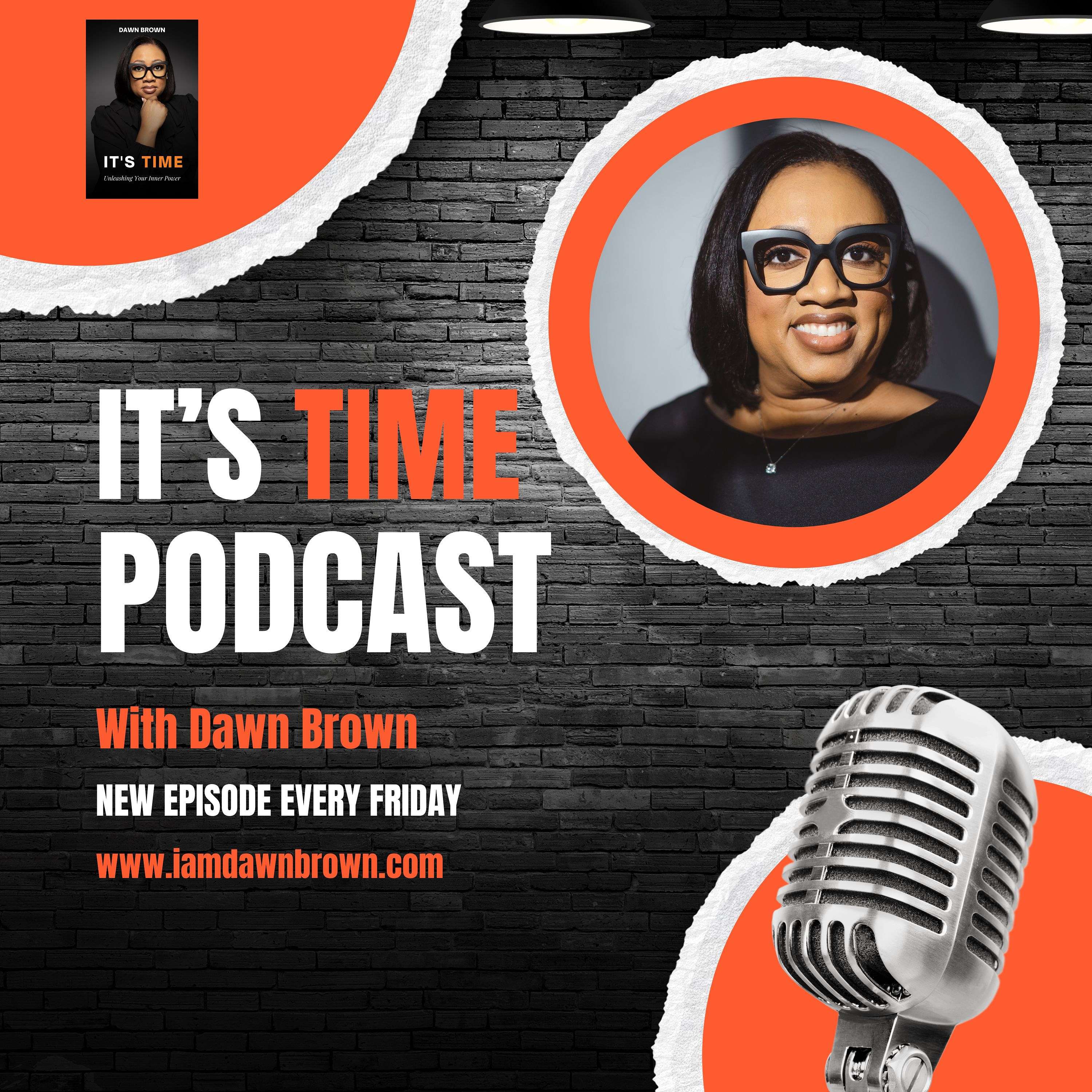 It's Time - Unleashing your inner power. podcast artwork