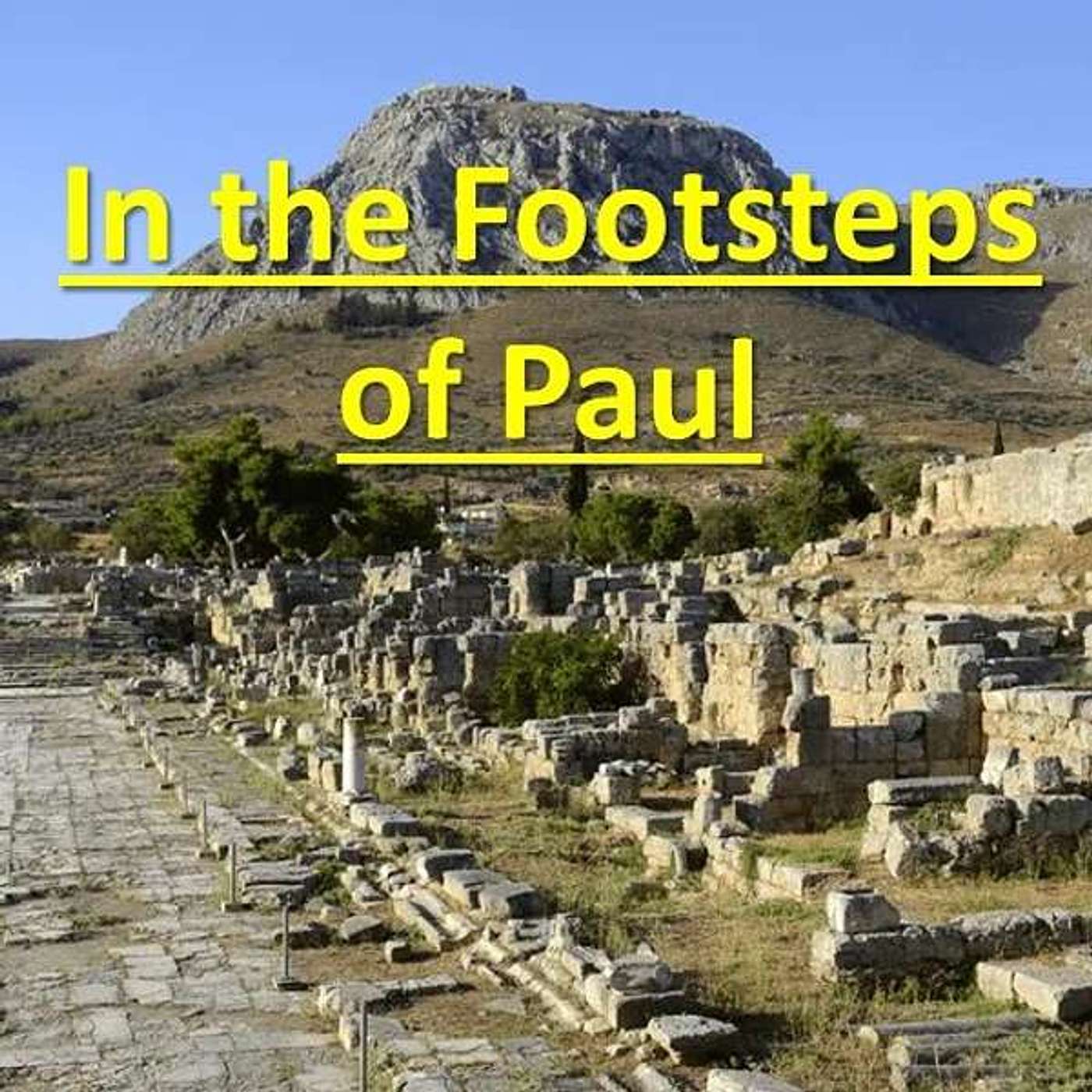 The Footsteps of Paul 3 - Romans 8:18-30