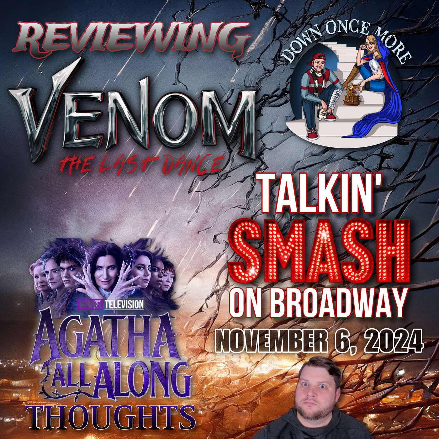 Reviewing Venom: The Last Dance, Talkin' Smash on Broadway, & Agatha All Along Thoughts episode artwork