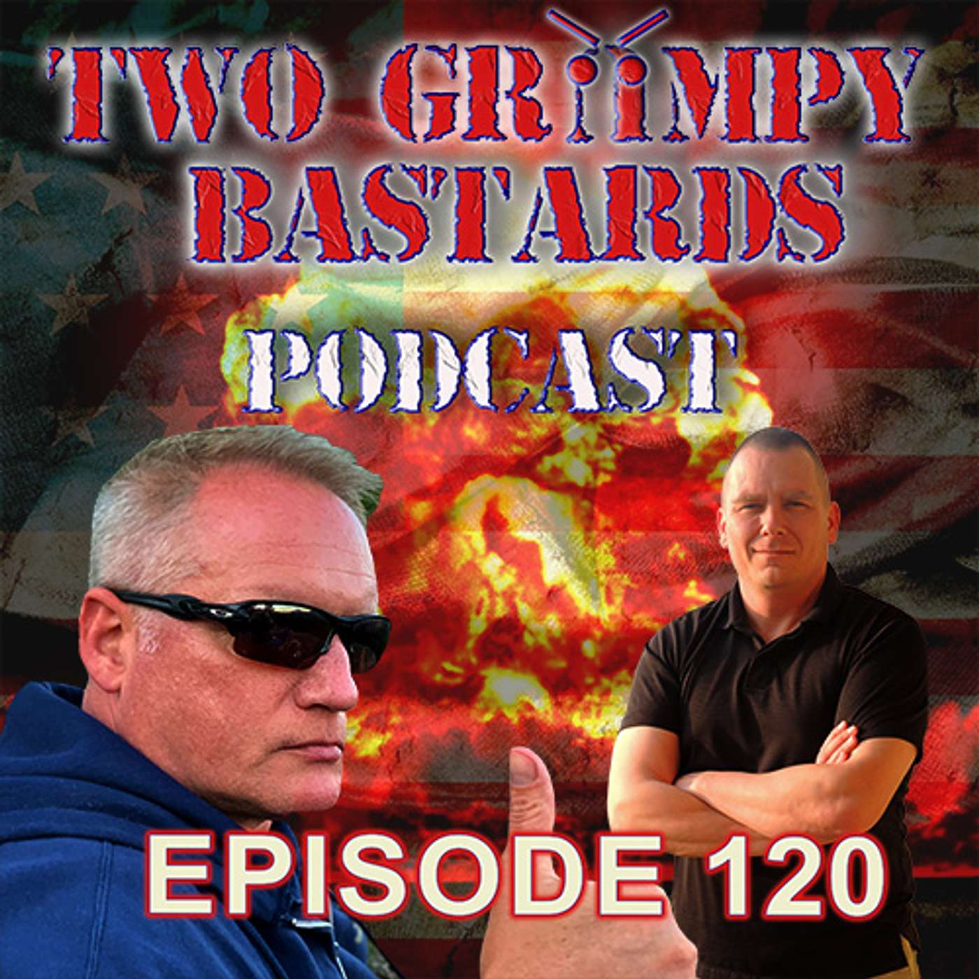 Two Grumpy Bastards Podcast