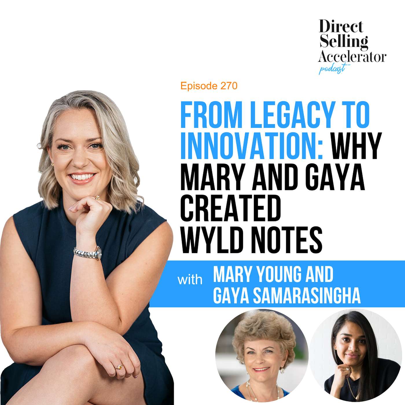 EP 270:  From Legacy to Innovation: Why Mary and Gaya created Wyld Notes episode artwork