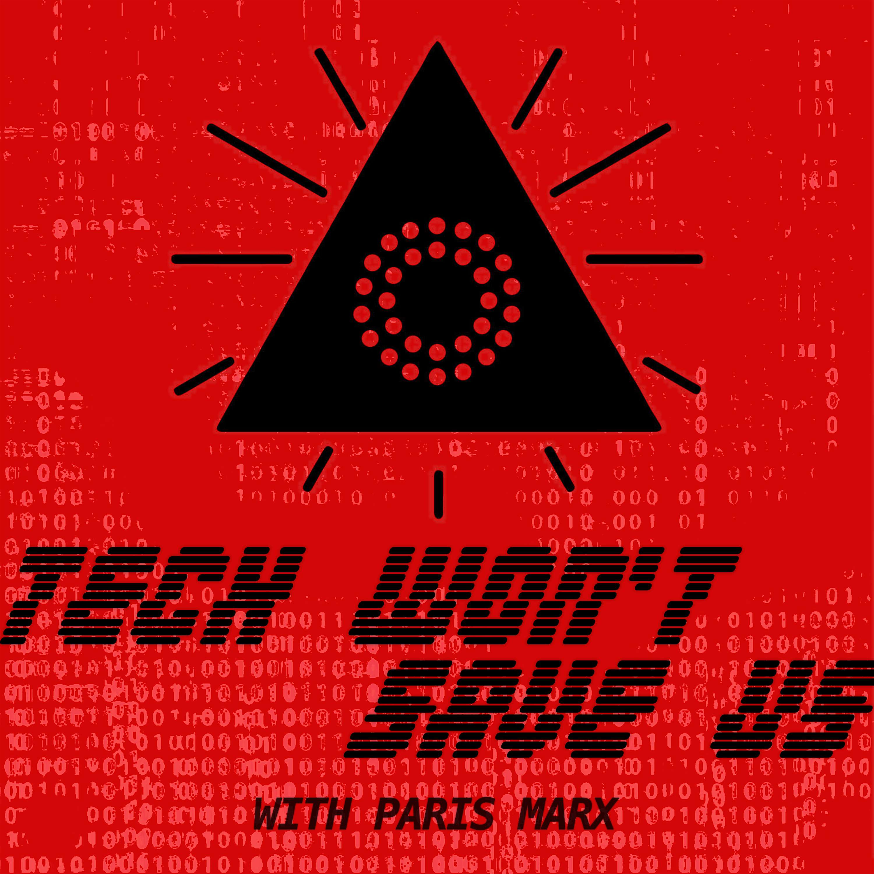 Tech Won't Save Us podcast show image