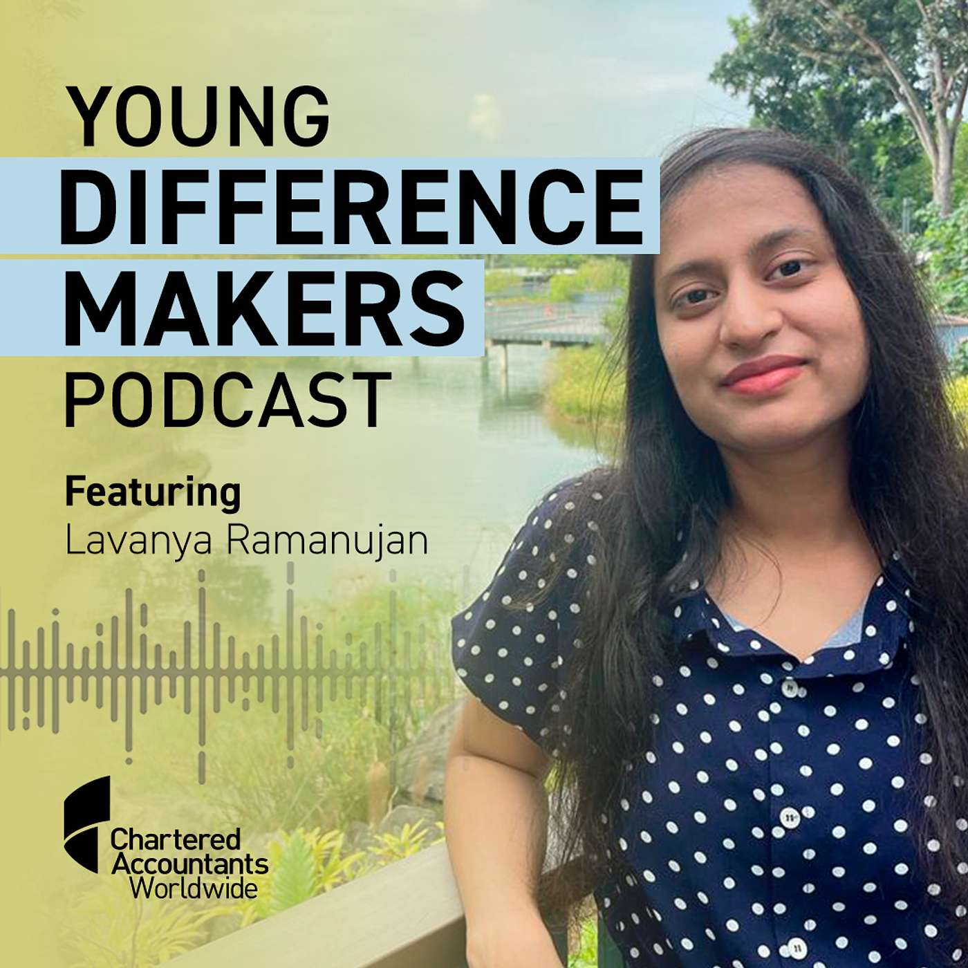 Young Difference Makers S03 Ep 04 From Accounting to Sustainability: Lavanya Ramanujan's Inspiring Journey episode artwork