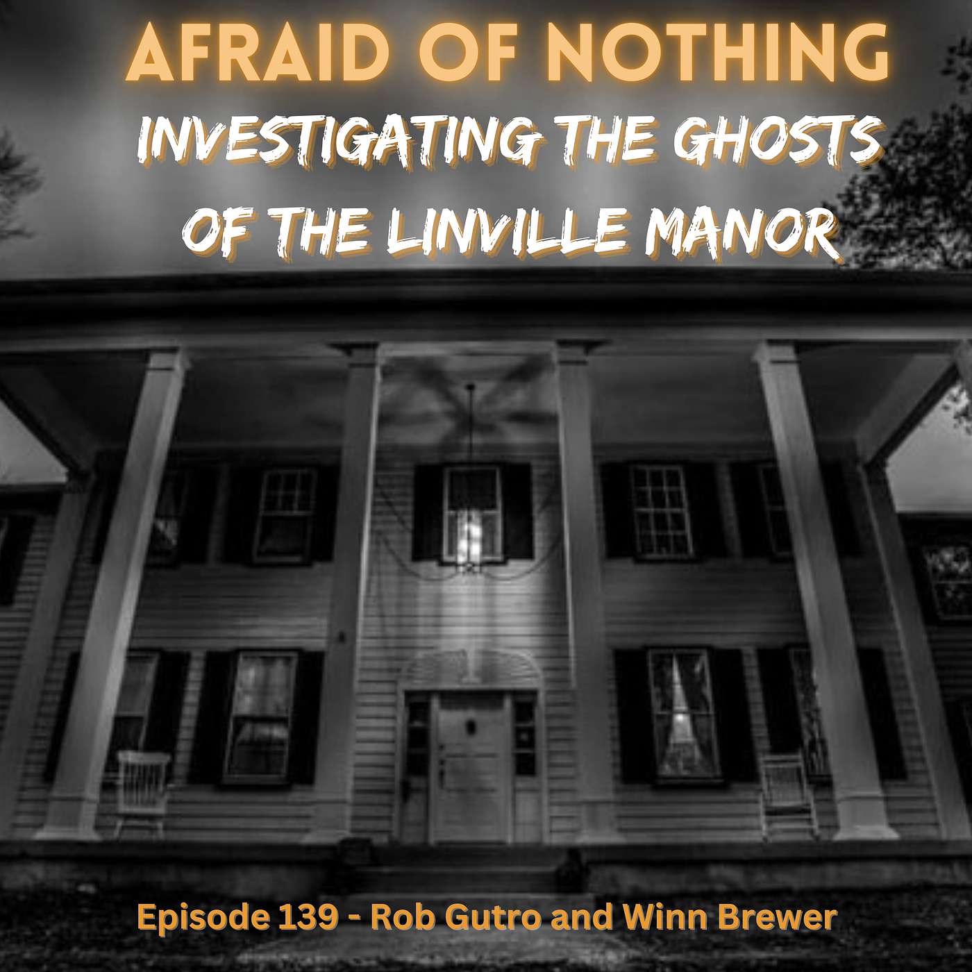Afraid of Investigating the Ghosts of the Linville Manor