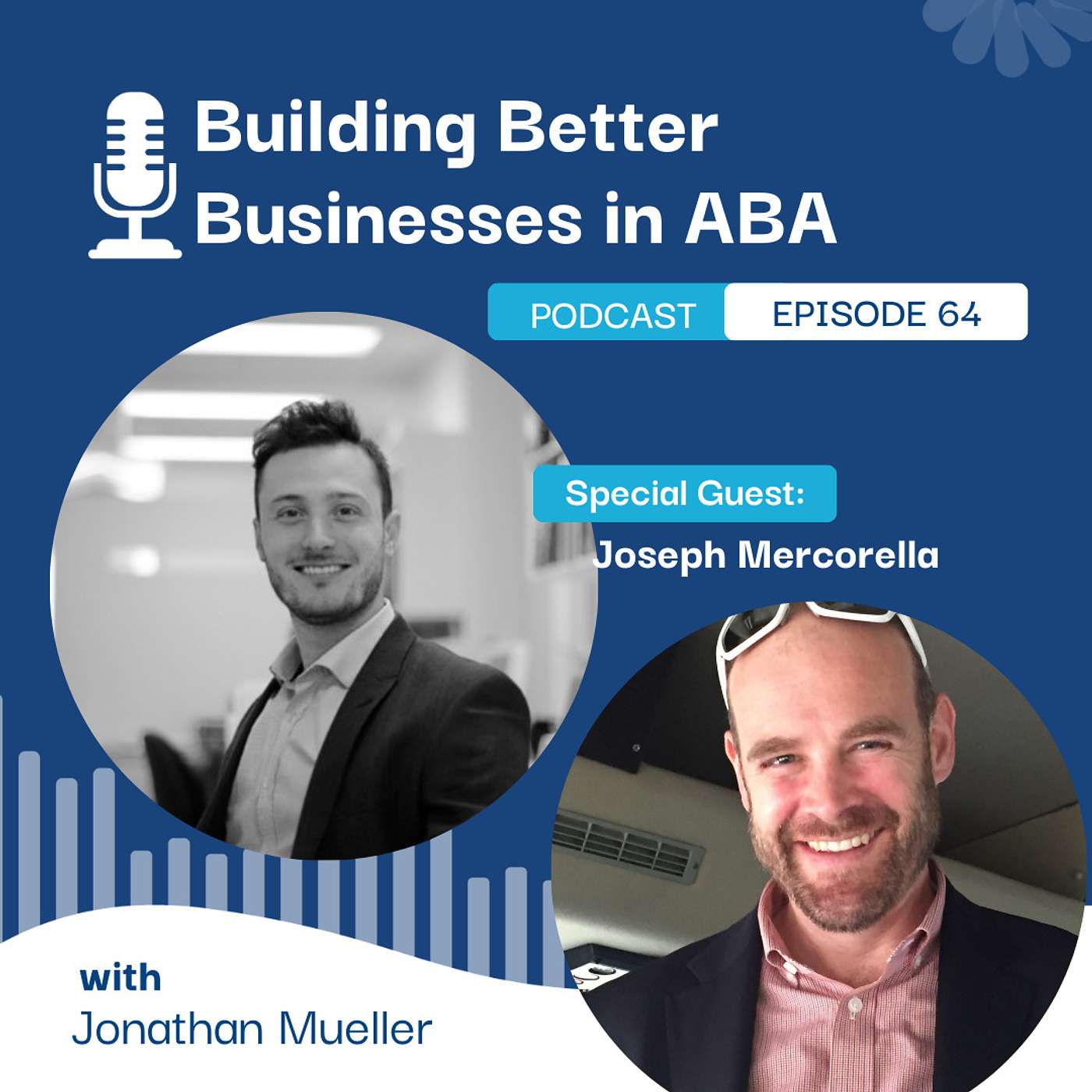 Building Better Businesses in ABA