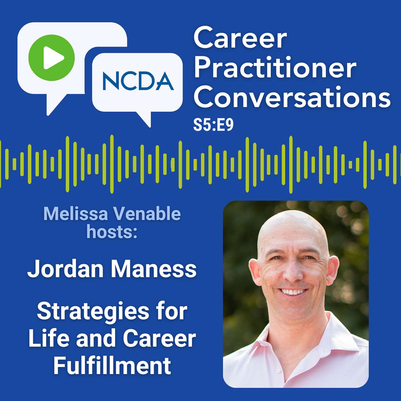 Strategies for Life and Career Fulfillment with Jordan Maness
