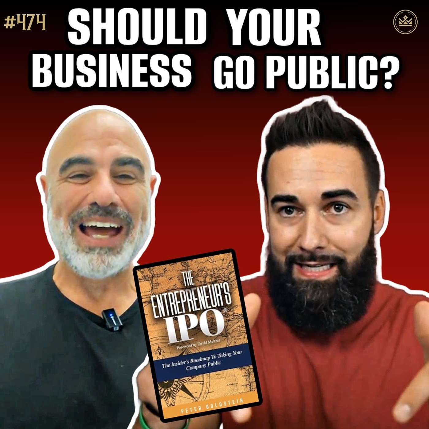 474 | The REAL Truth About Taking Your Business Public in 2024