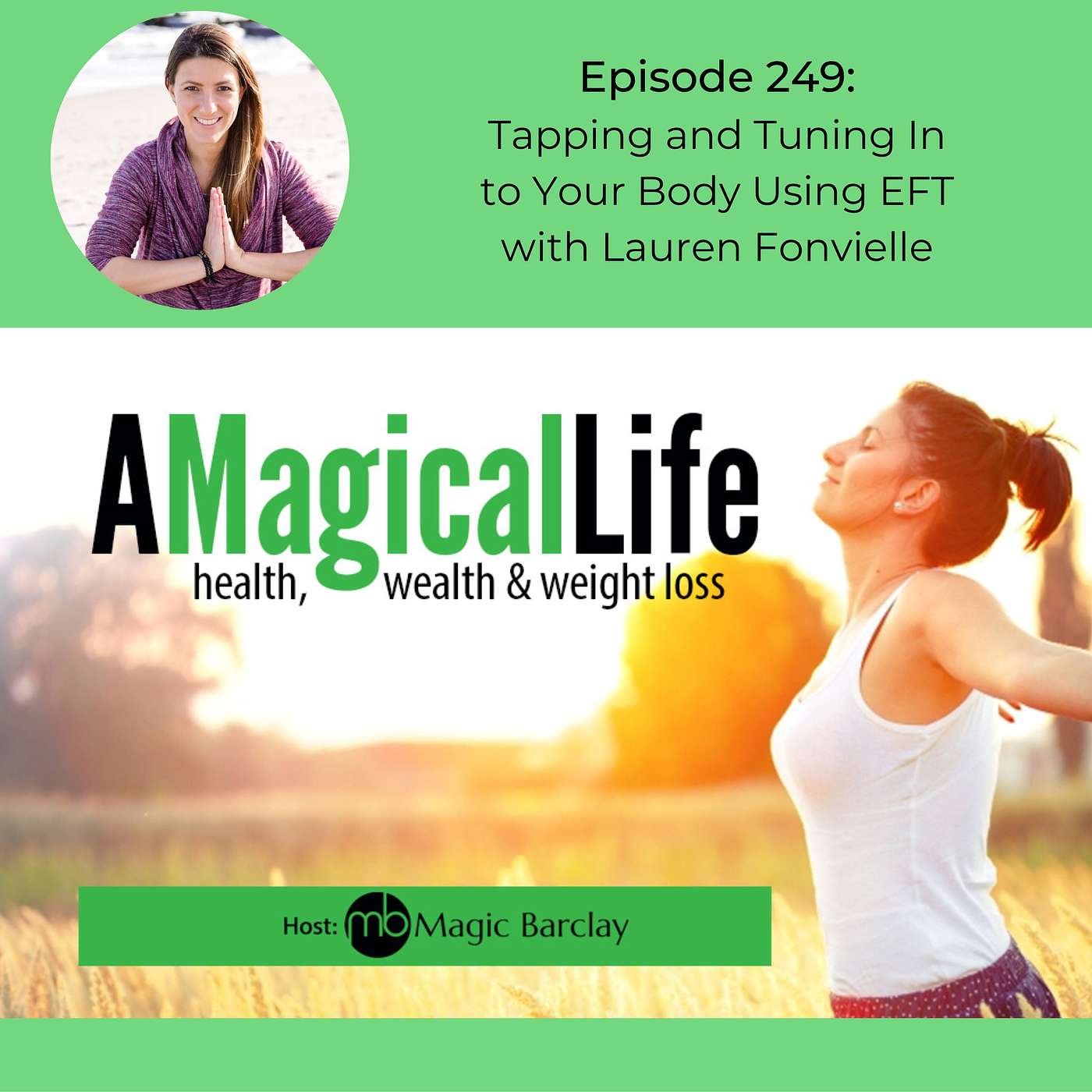 Tapping and Tuning In to Your Body Using EFT with Lauren Fonvielle episode artwork