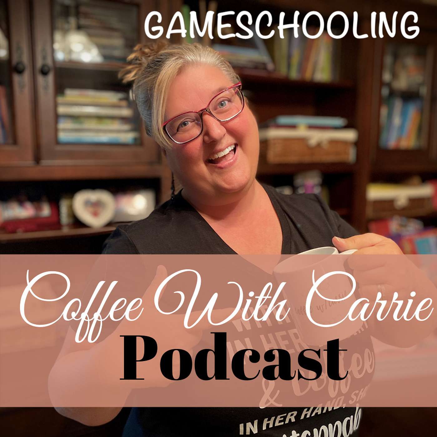 Coffee With Carrie:  Homeschool Podcast
