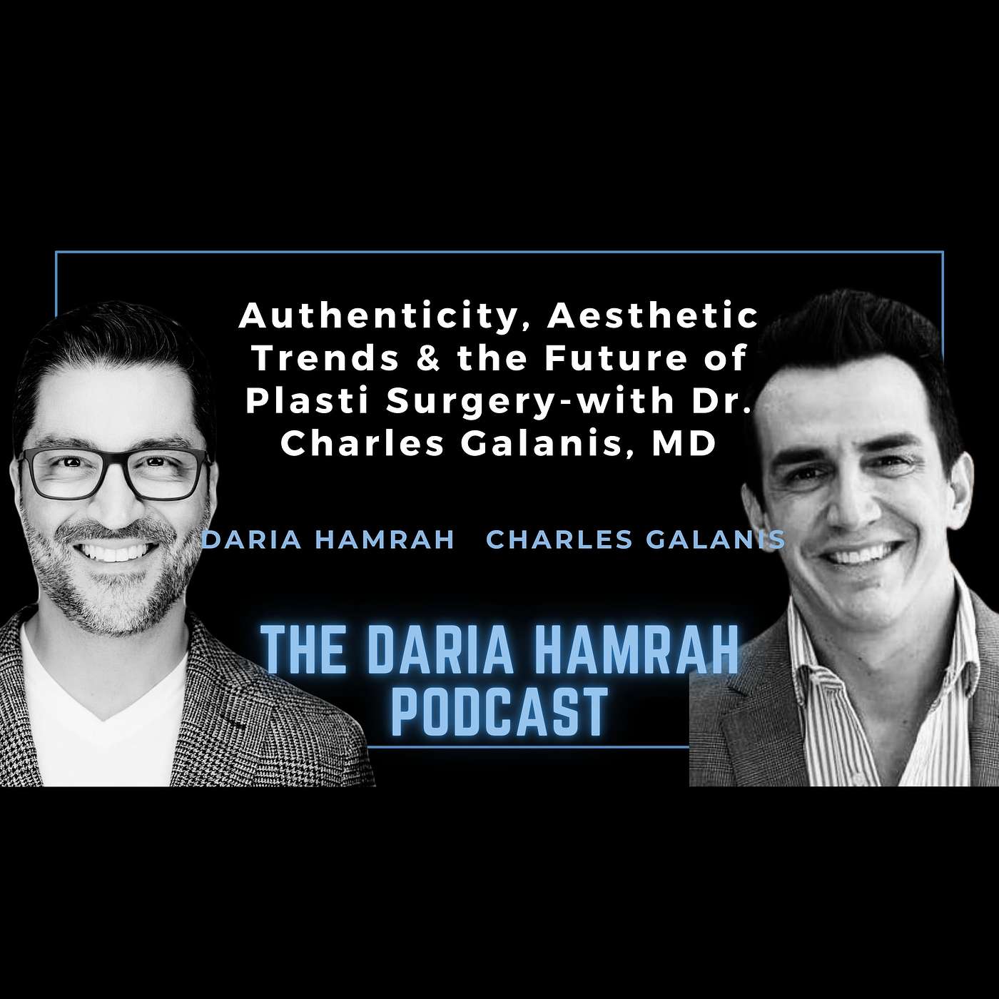 The Daria Hamrah Podcast