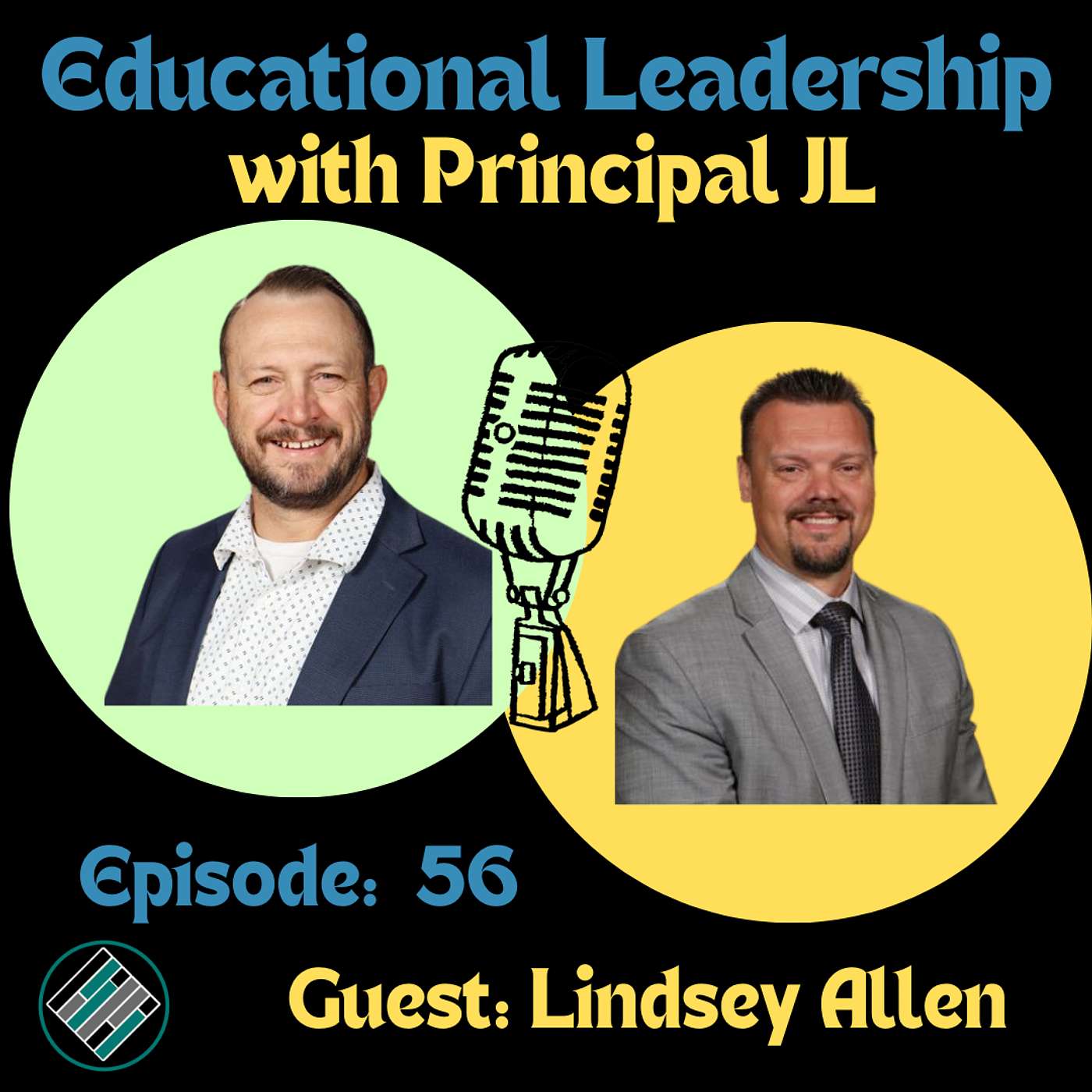 Episode 56: Lindsey Allen’s Leadership Journey: How a Principal Scaled Influence, Protected Teacher Time, and Boosted Student Achievement
