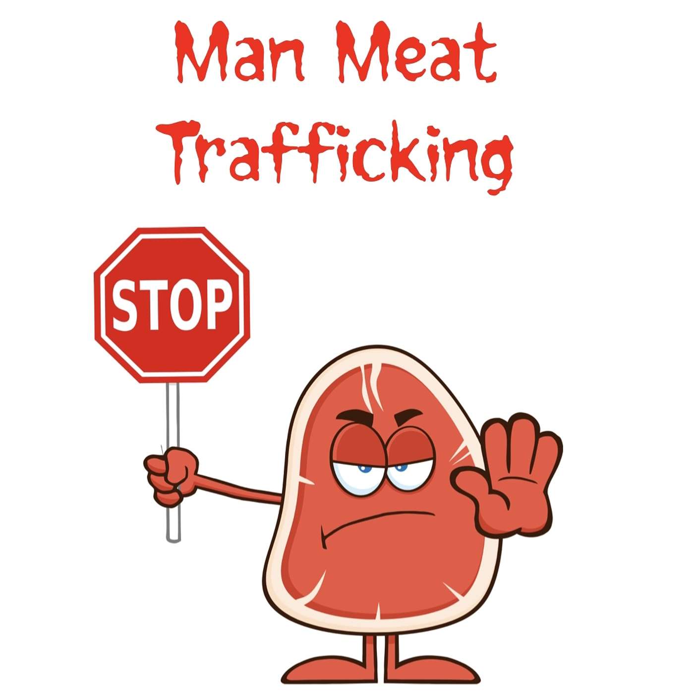 cover of episode Man Meat Trafficking