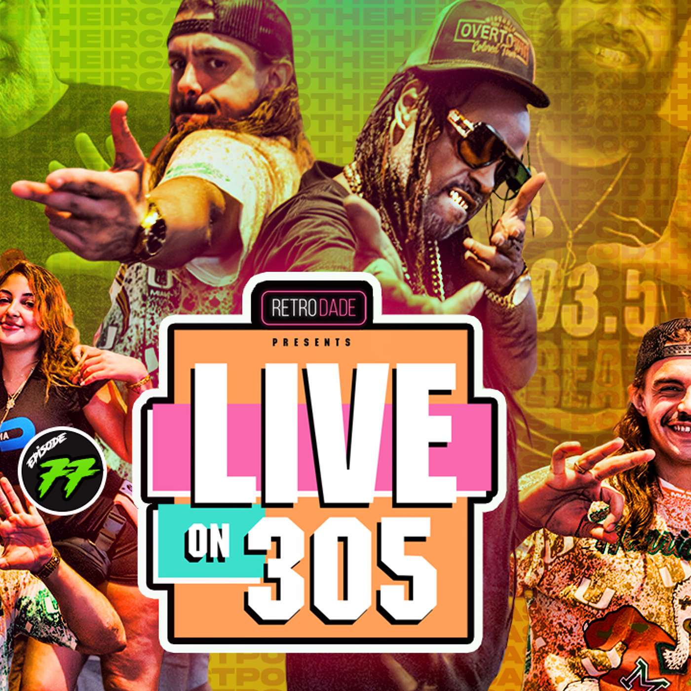 The Heir Cast Goes Live On 305 -  #77 episode artwork