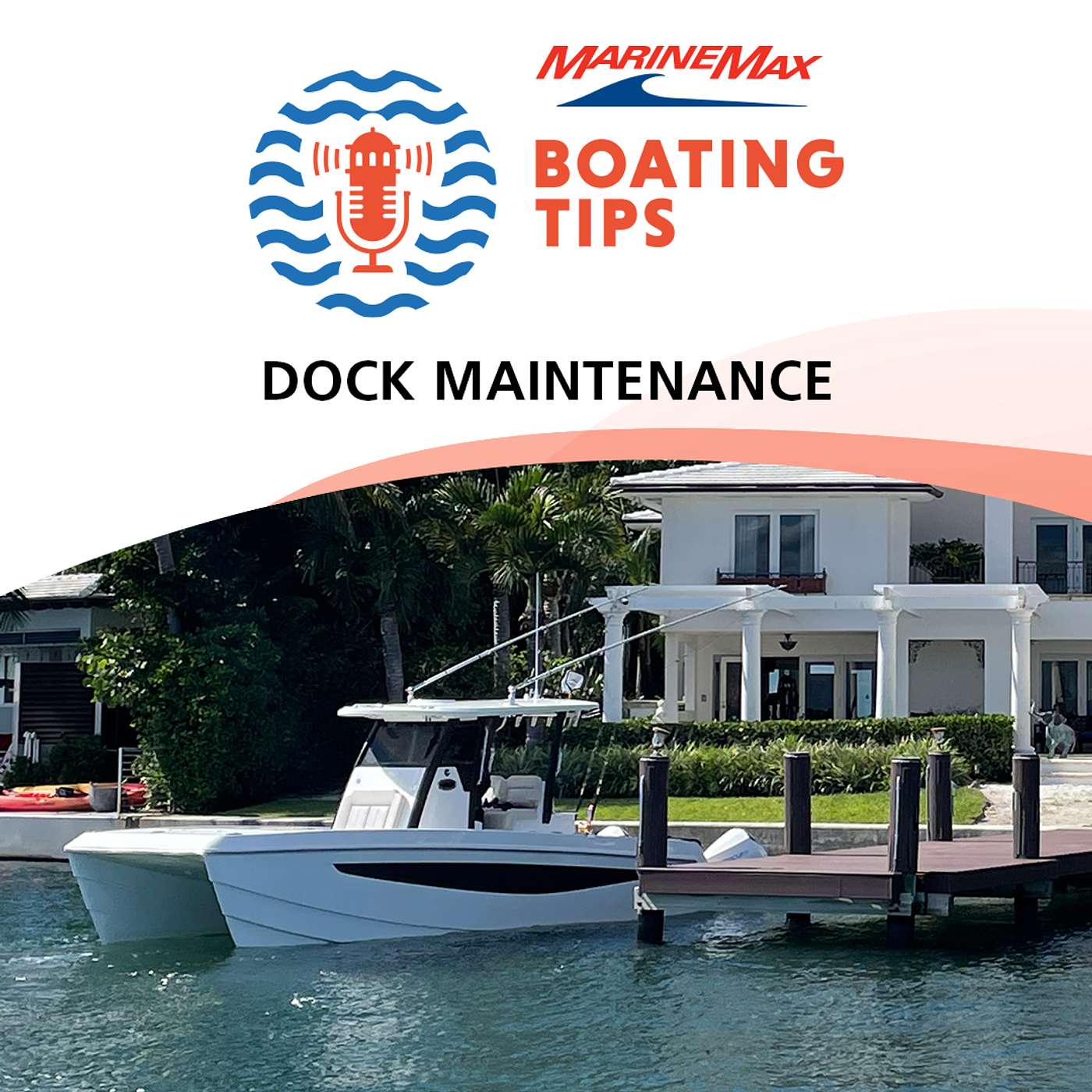 Boating Tips | Dock Maintenance