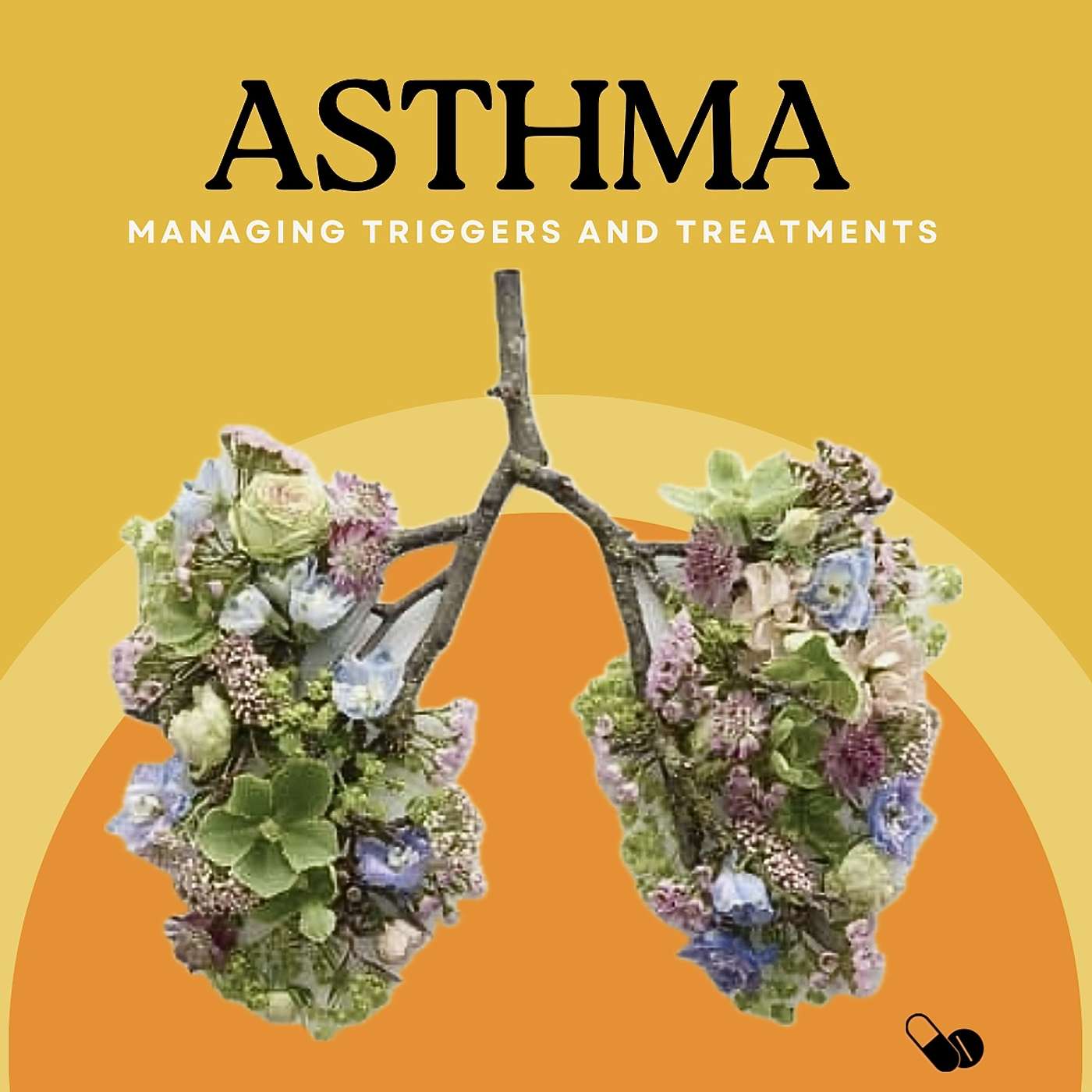 Asthma Insights: Breathing Easier Every Day episode artwork