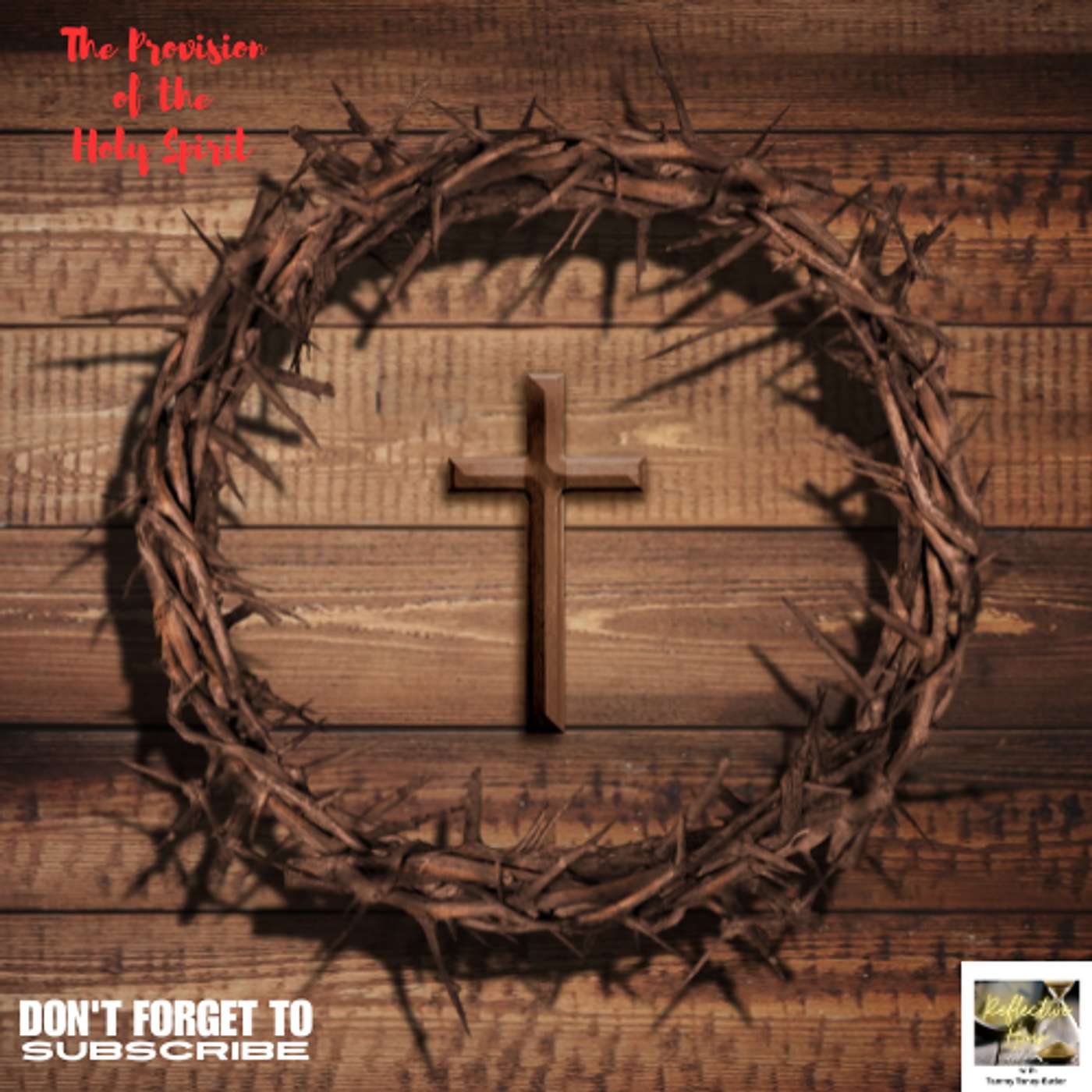 The Provision of the Holy Spirit