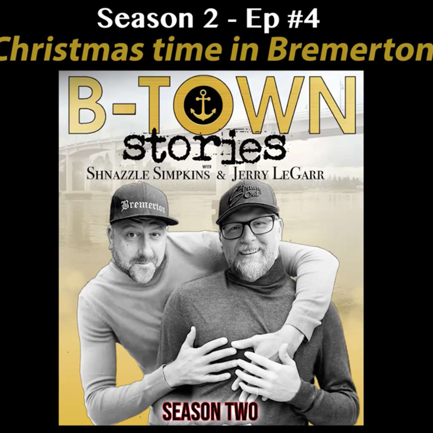 B-Town Stories w/ Shnazzle and Jerry