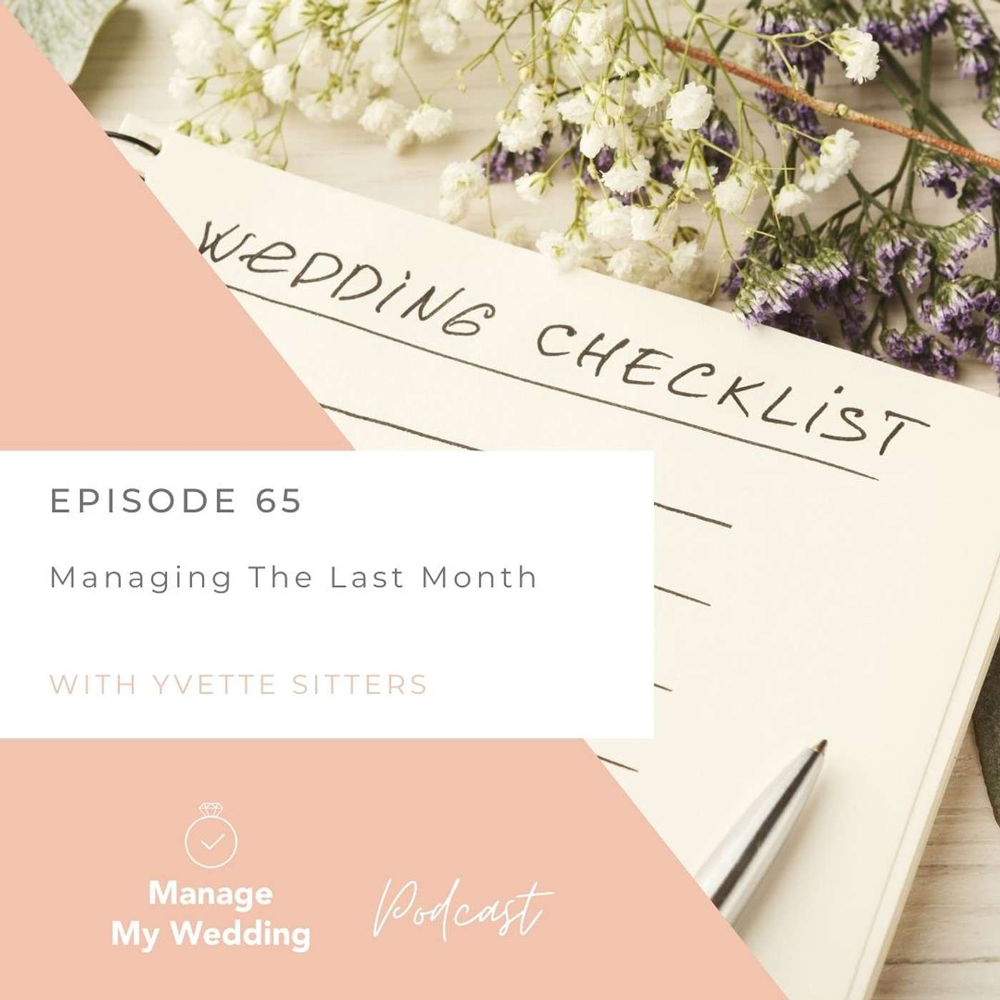 Managing The Last Month. MMW 65