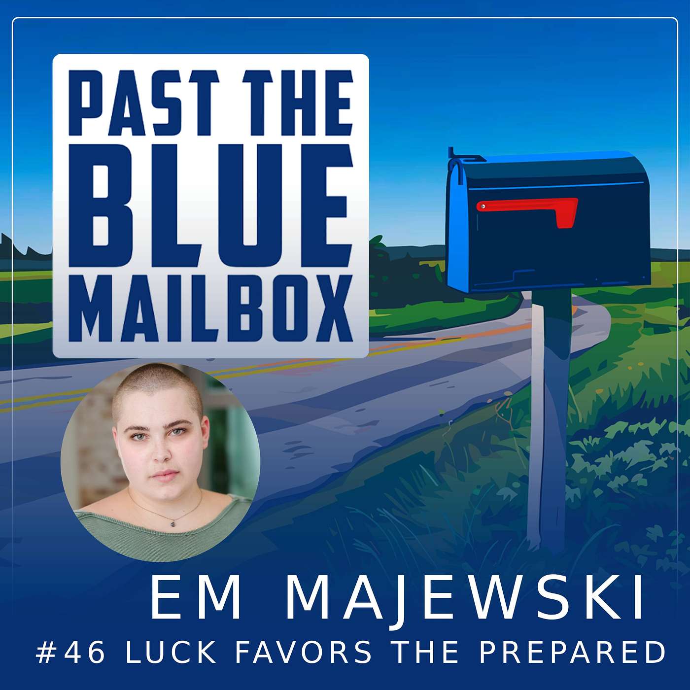 Em Majewski: Luck Favors the Prepared episode artwork