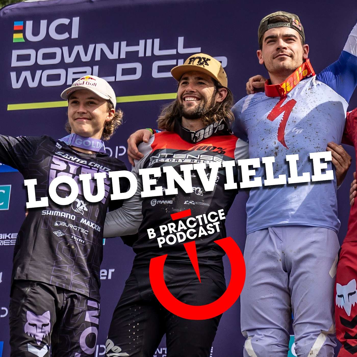 DAKOTAH GETS 2ND! B Practice Podcast, Loudenvielle MTB World Cup Downhill