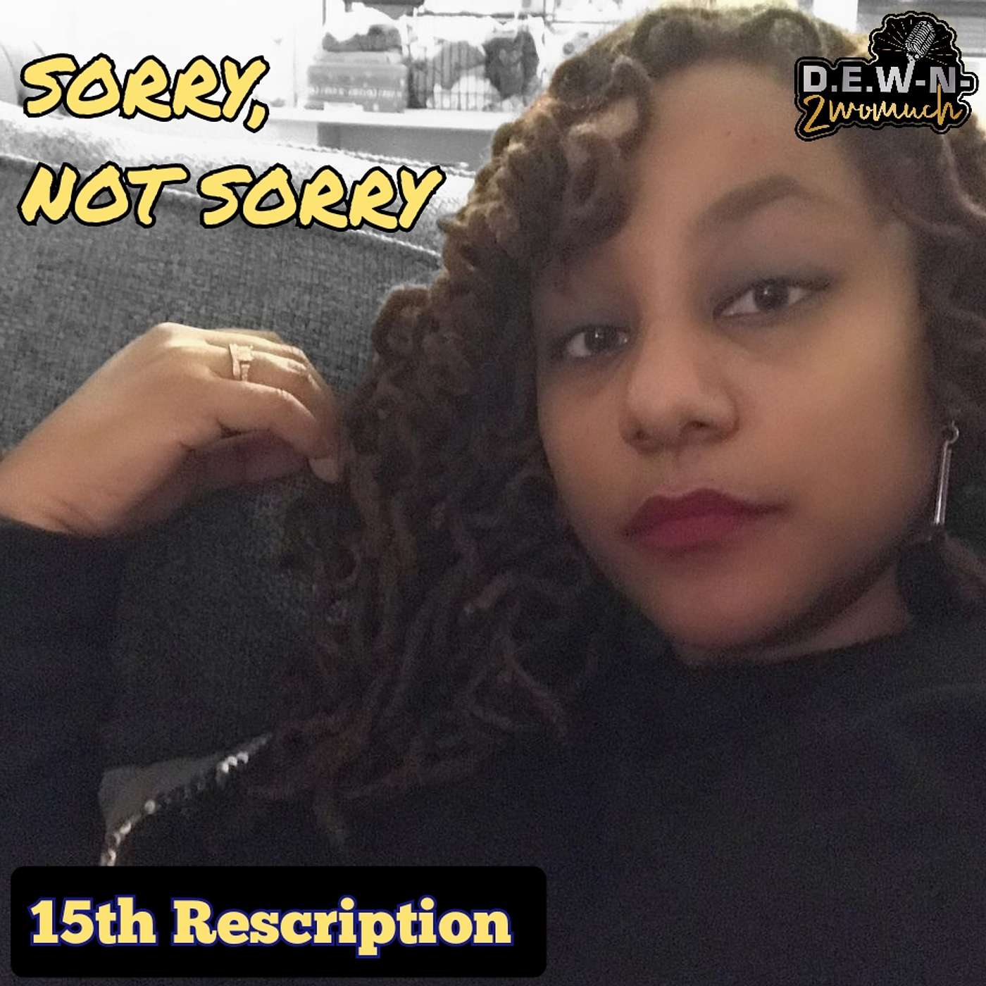 1415th Rescription: Sorry, not sorry