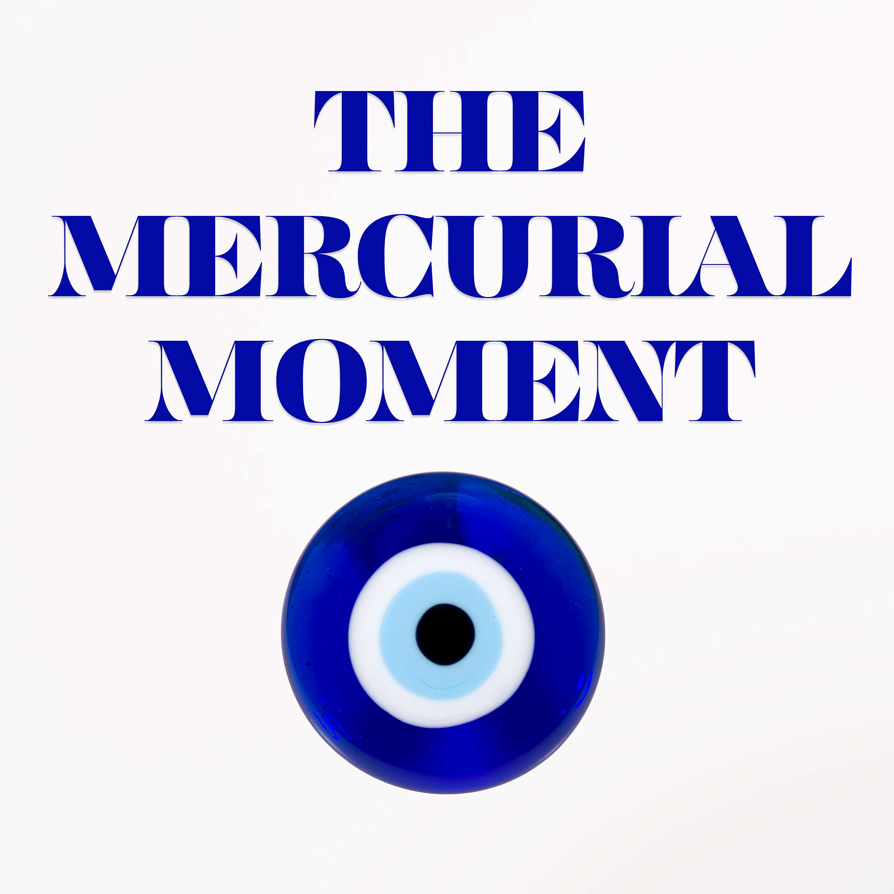 The Mercurial Moment: Spirituality & Esotericism