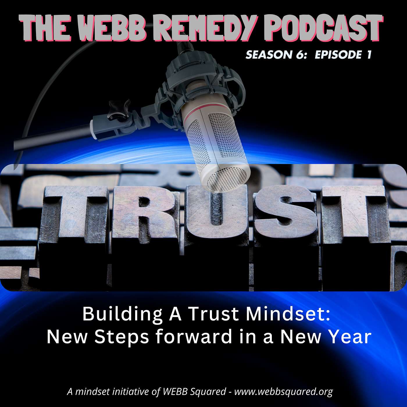 The WEBB Remedy Podcast