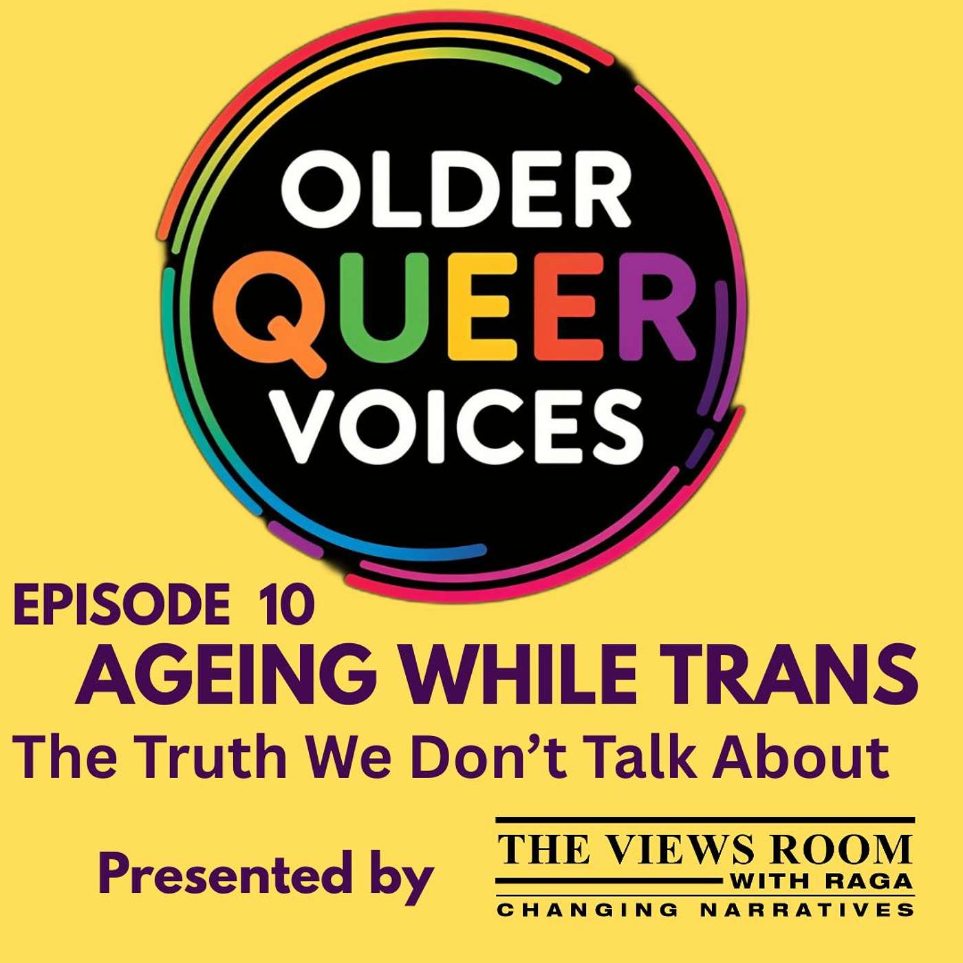 Older Queer Voices E 10 'Ageing while Trans - The Truth we don't talk About episode artwork
