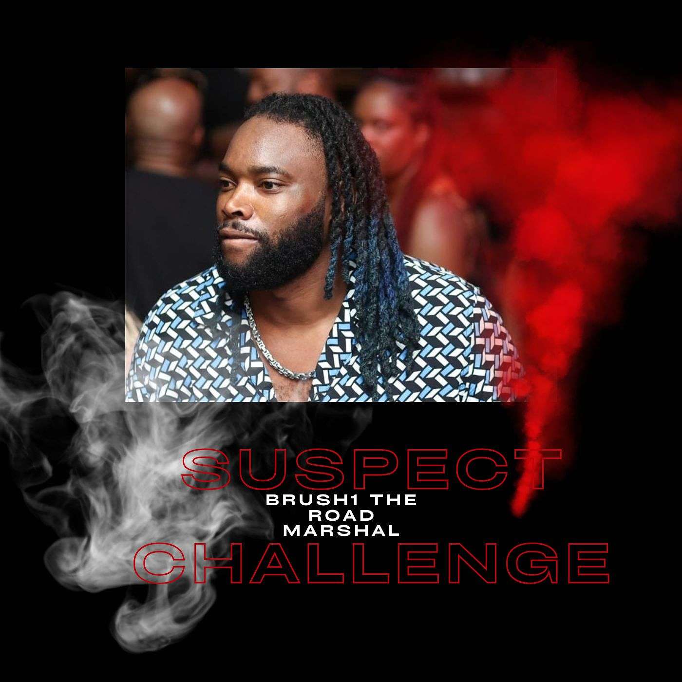 Suspect Challenge Remix Suspect Challenge Remix