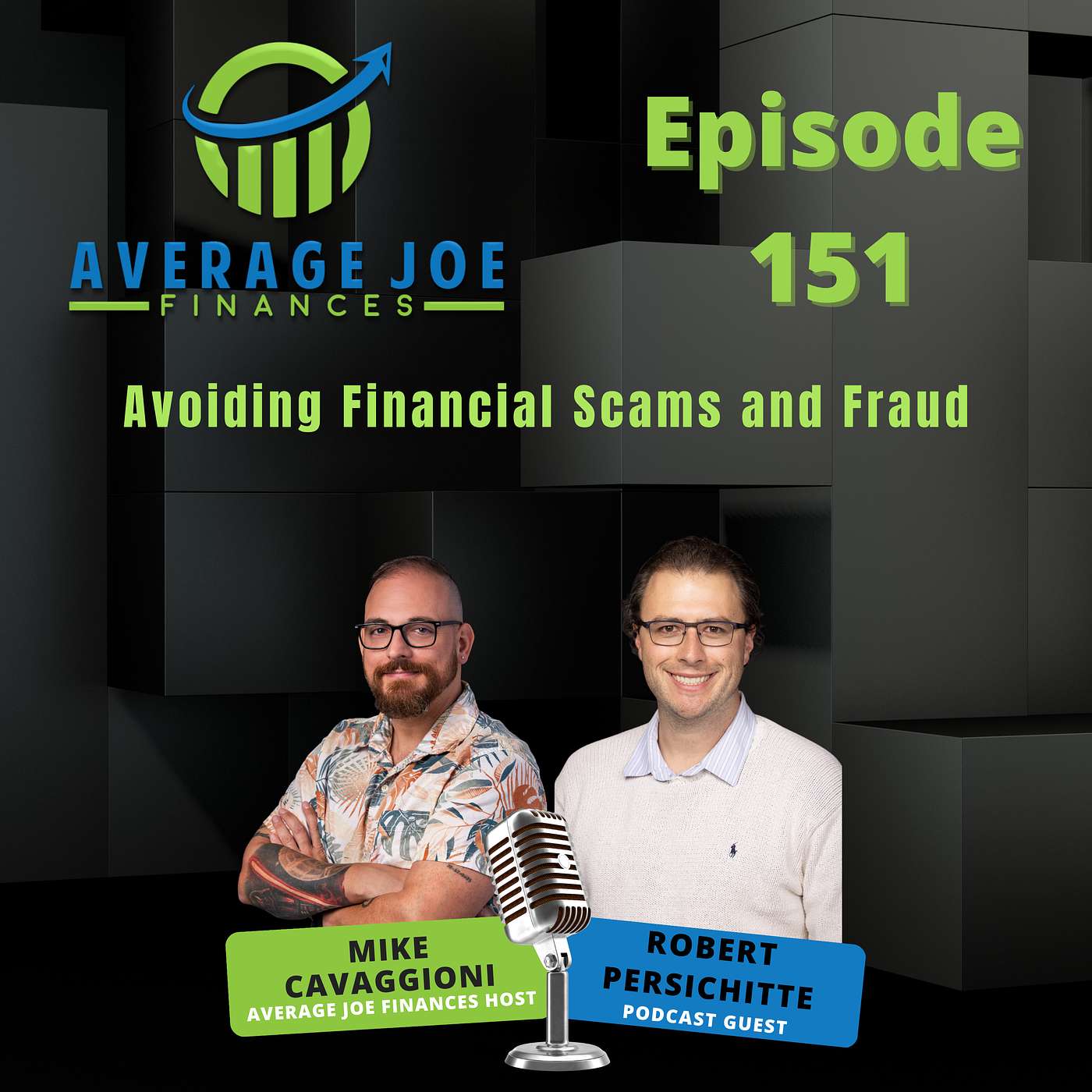 151. Avoiding Financial Scams and Fraud with Robert Persichitte