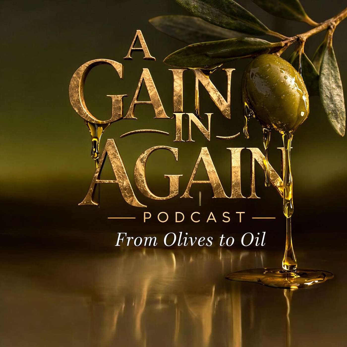 A Gain In Again Podcast
