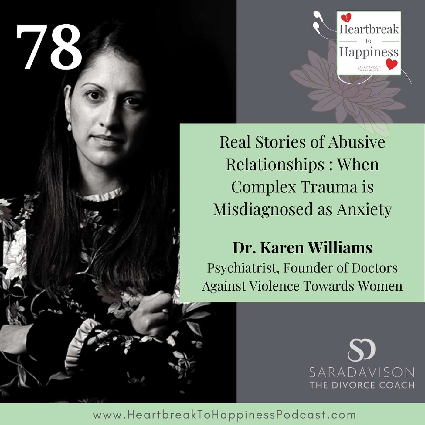 Real Stories of Abusive Relationships : When Complex Trauma is Misdiagnosed as Anxiety with Dr. Karen Williams, Part 2