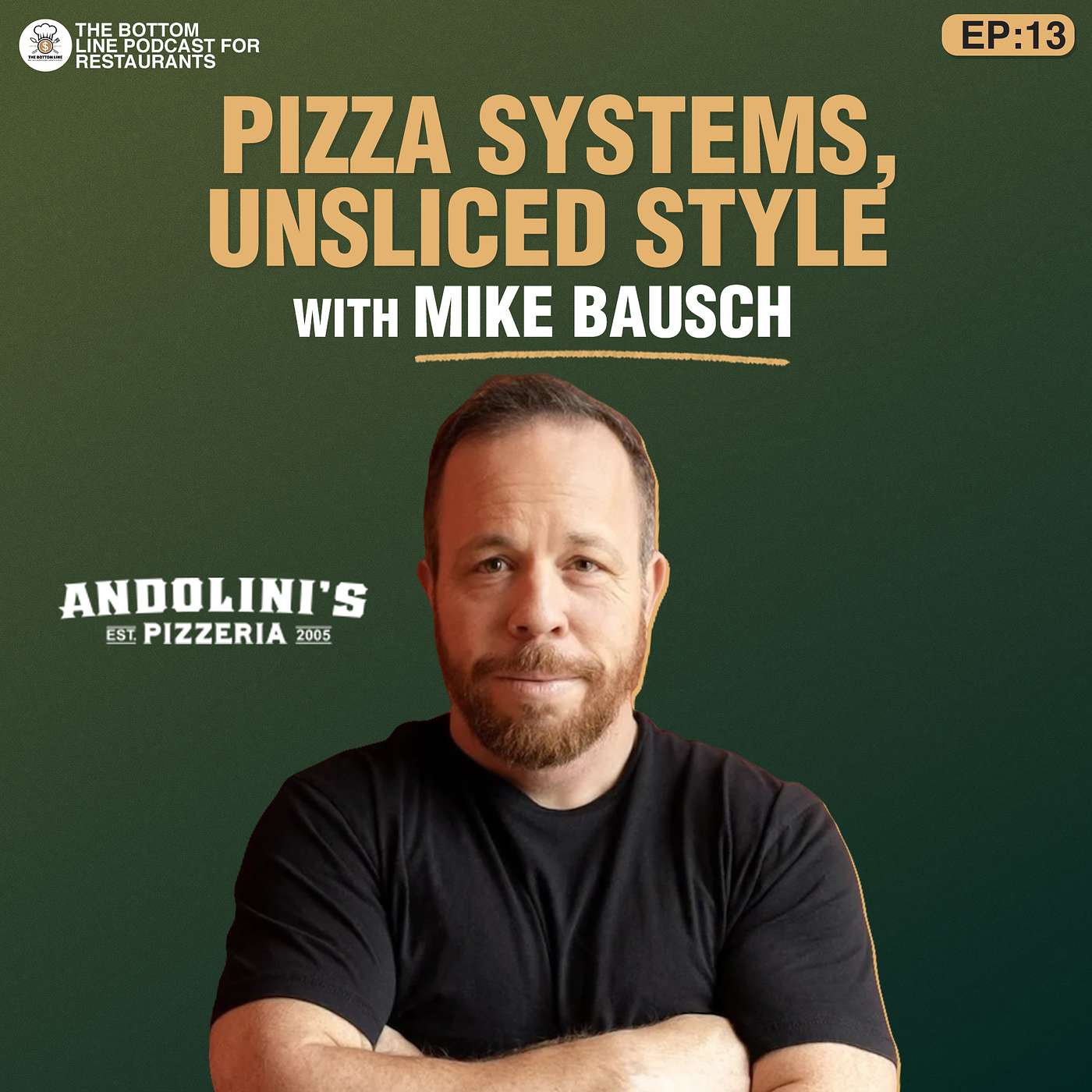 From Tulsa Pizza to National Recognition: Lessons from Mike Bausch