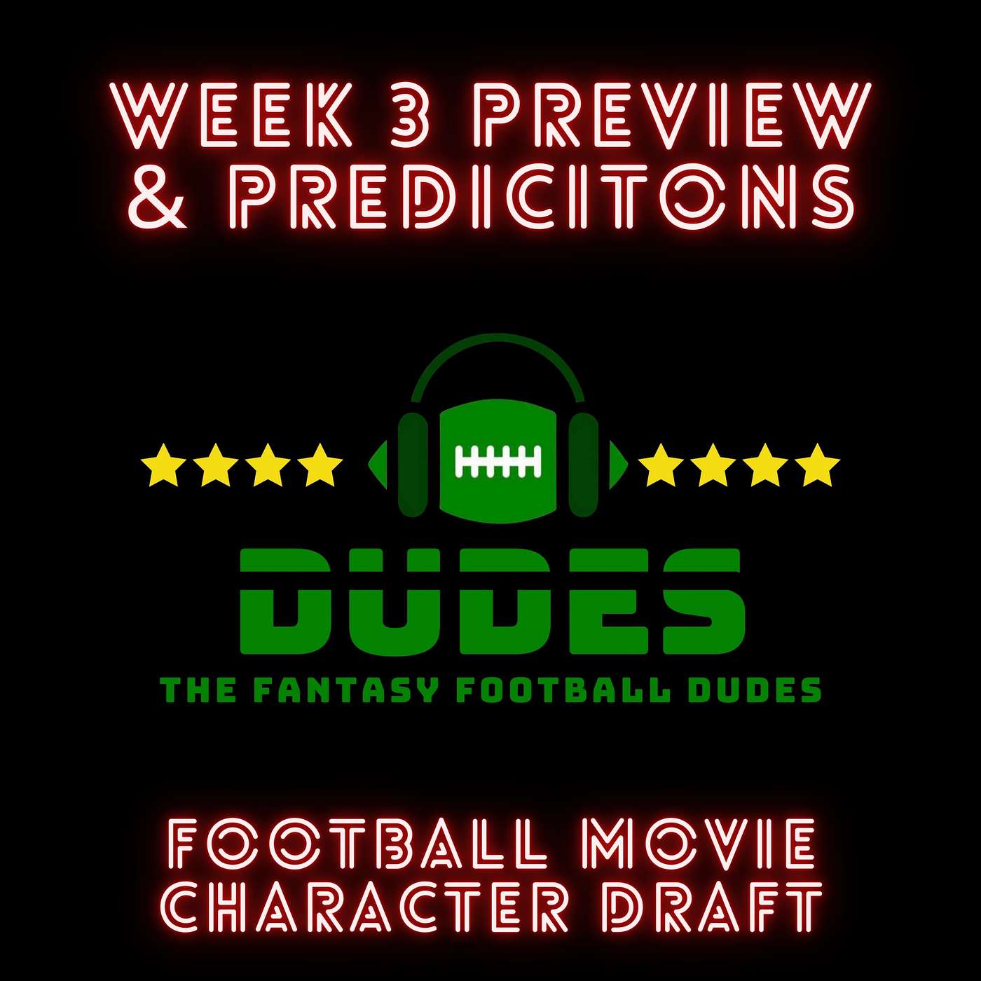 Week 3 Preview, Predictions, Drake London vs. CeeDee Lamb, Starts and sits + Football Movie Character Draft